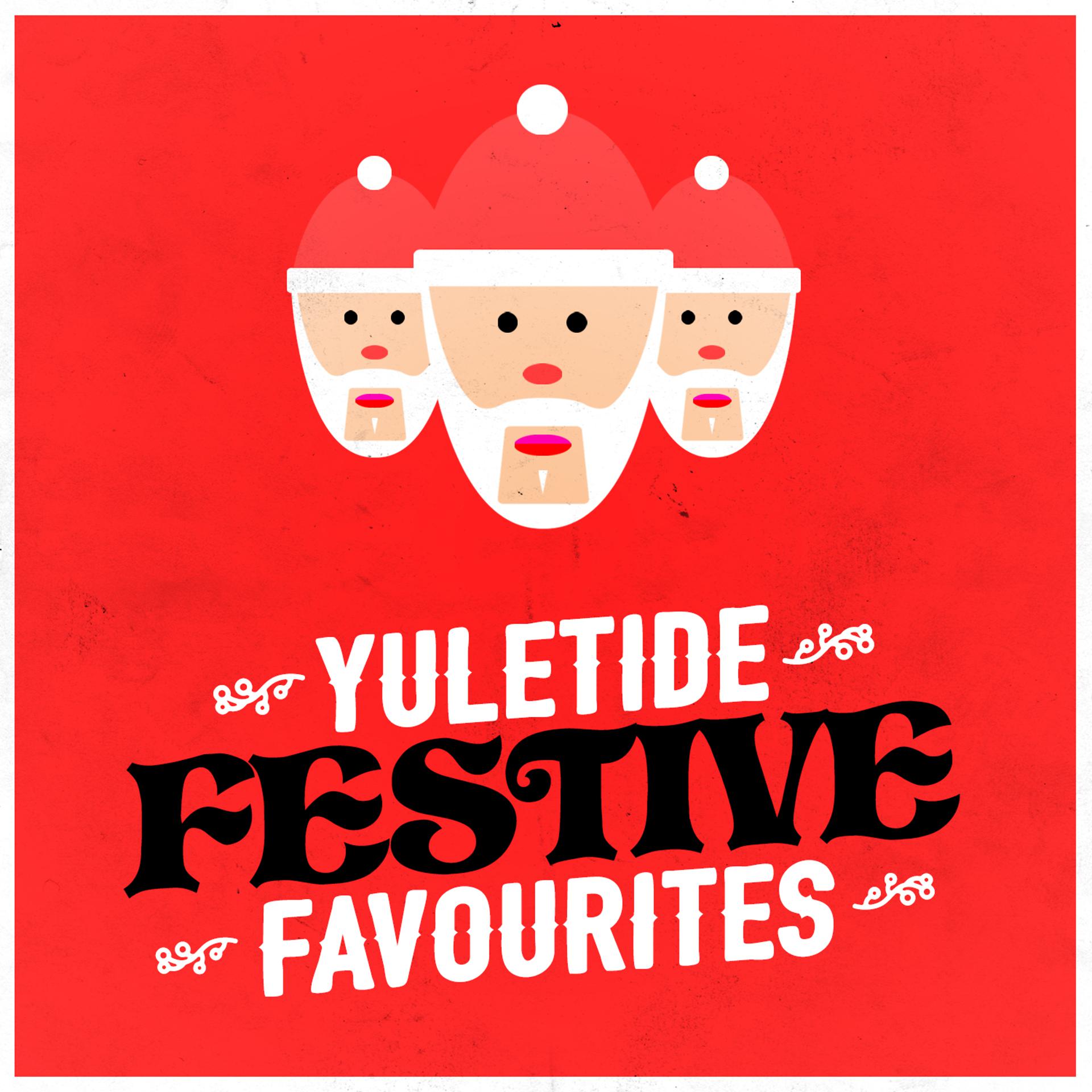 Постер альбома Yuletide Festive Favourites
