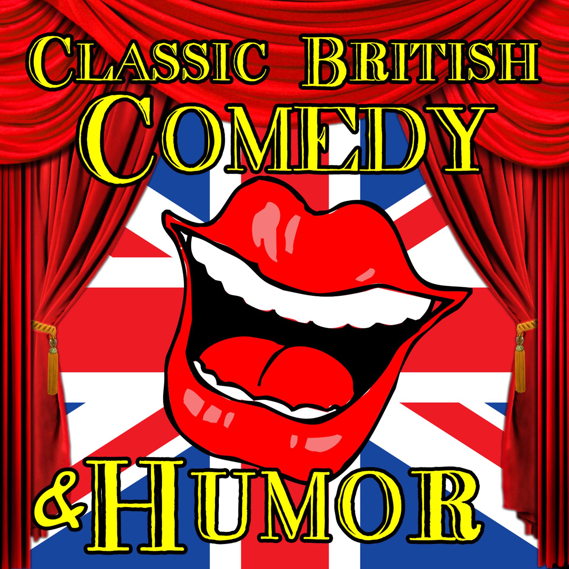 Постер альбома Classic British Comedy & Humor