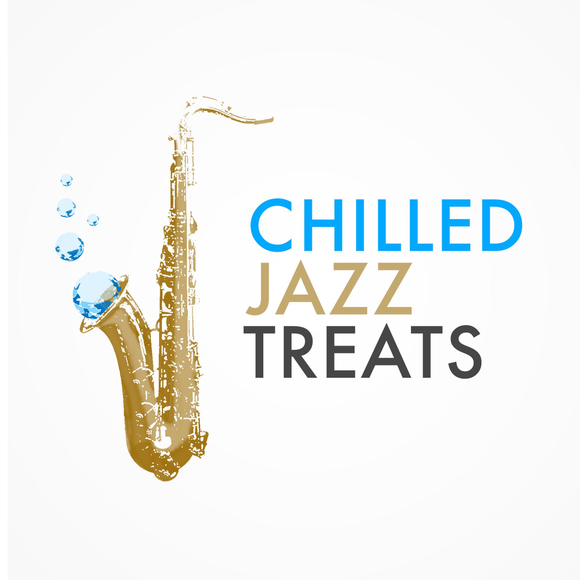 Постер альбома Chilled Jazz Treats