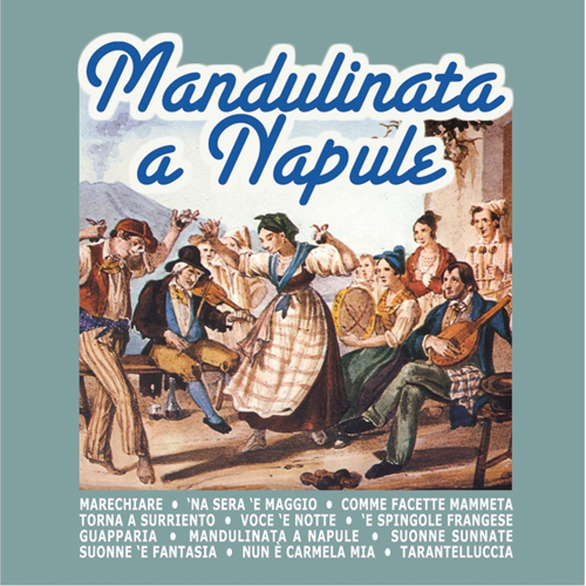 Постер альбома Mandulinata a Napule