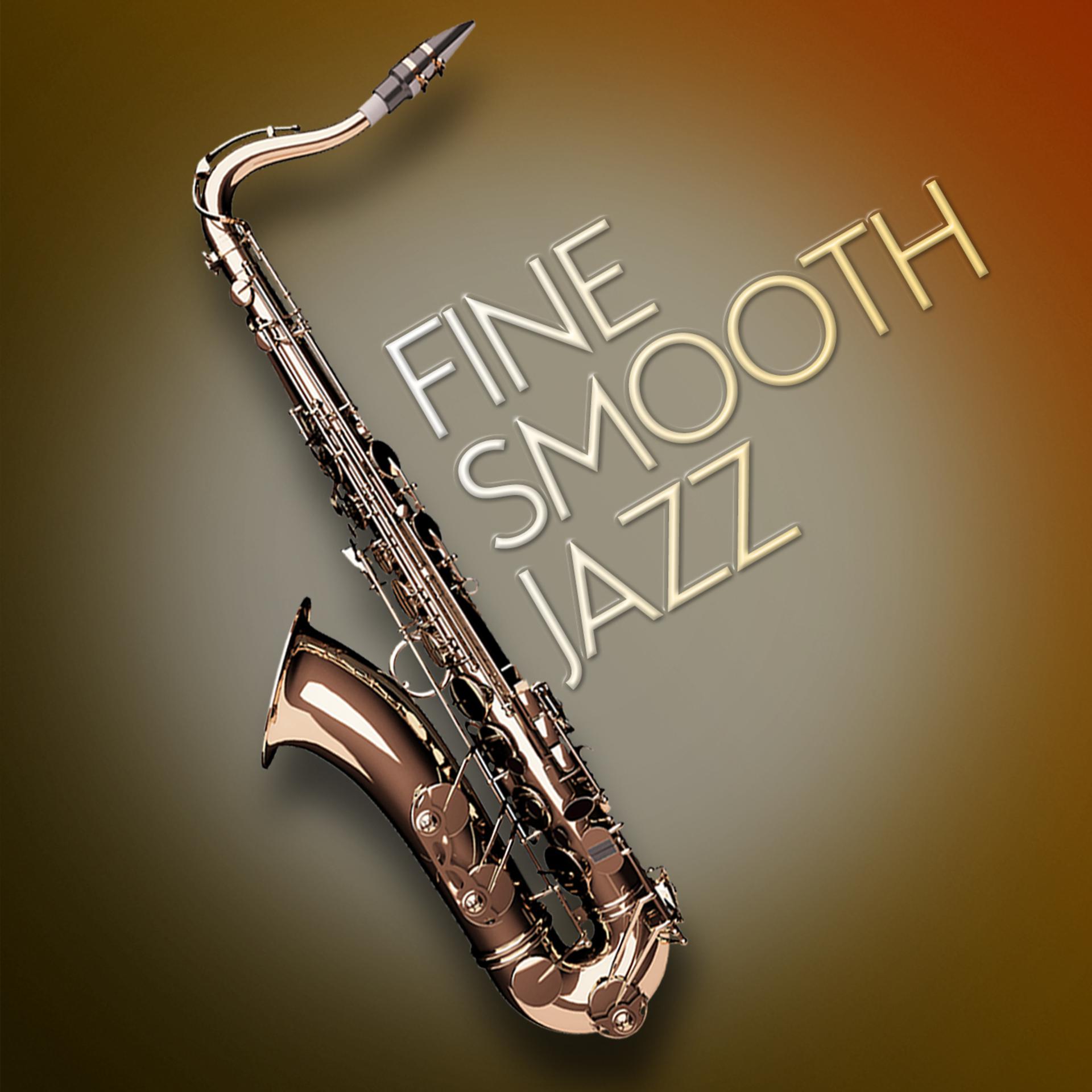 Постер альбома Fine Smooth Jazz