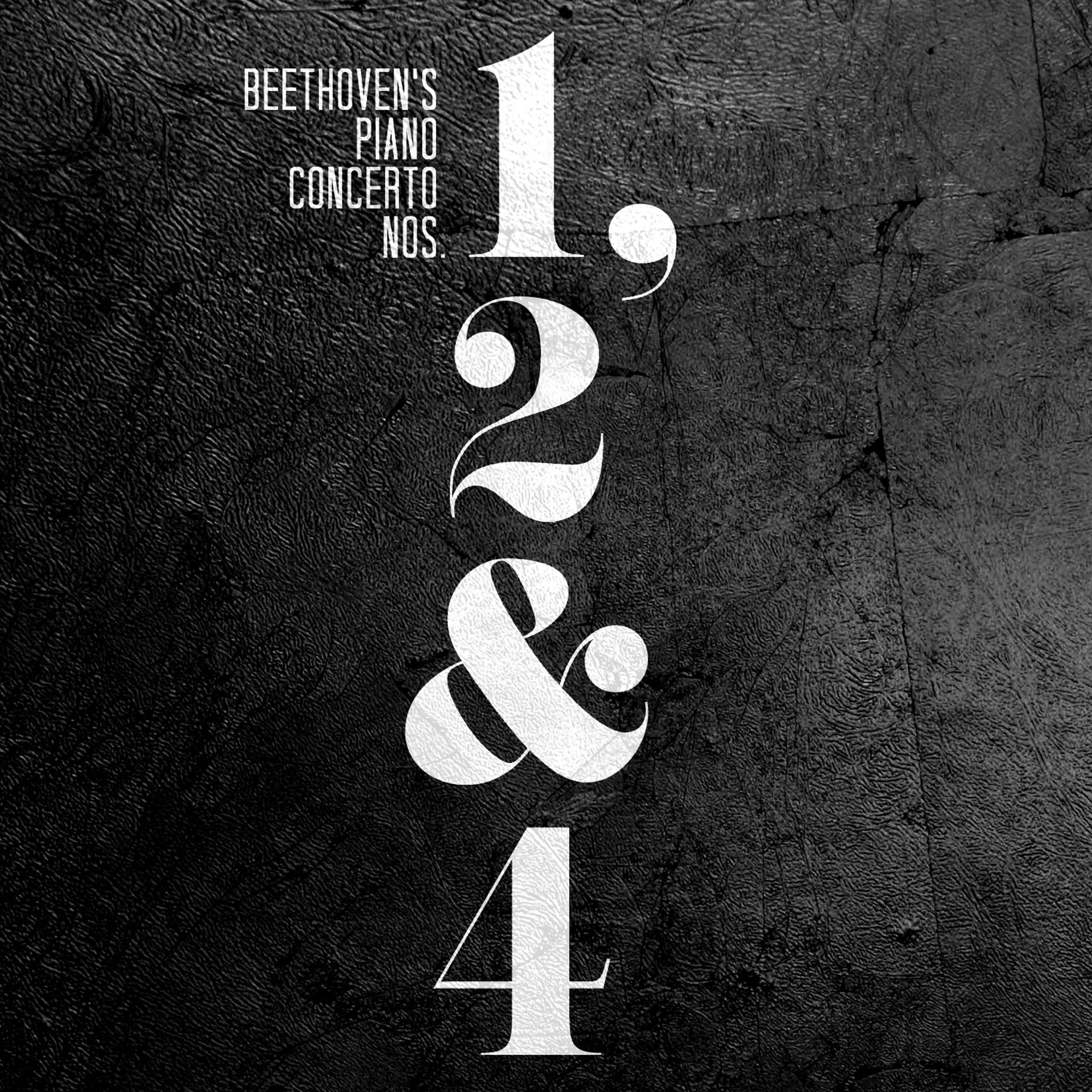 Постер альбома Beethoven's Piano Concerto Nos. 1, 2 & 4