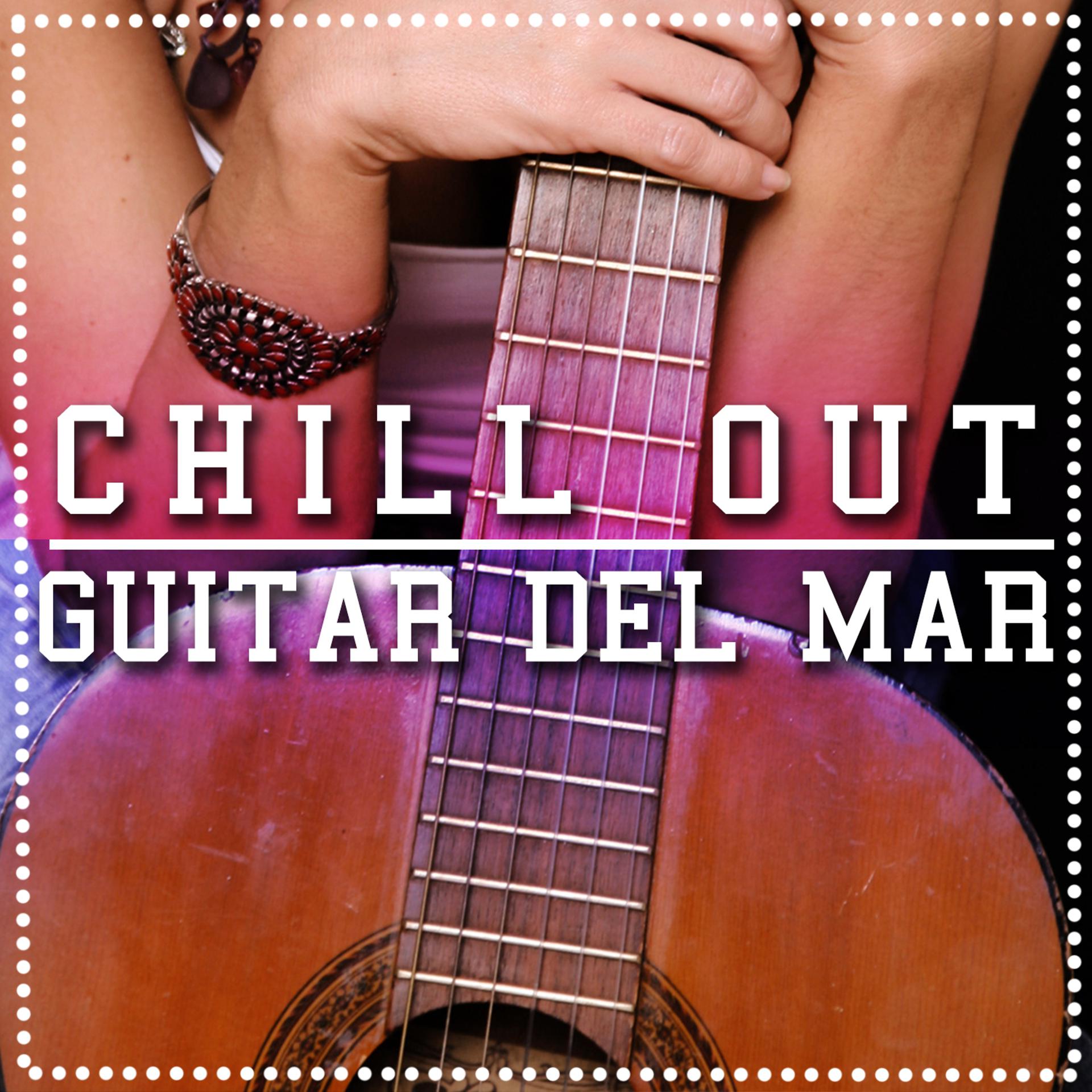 Постер альбома Chill out Guitar Del Mar