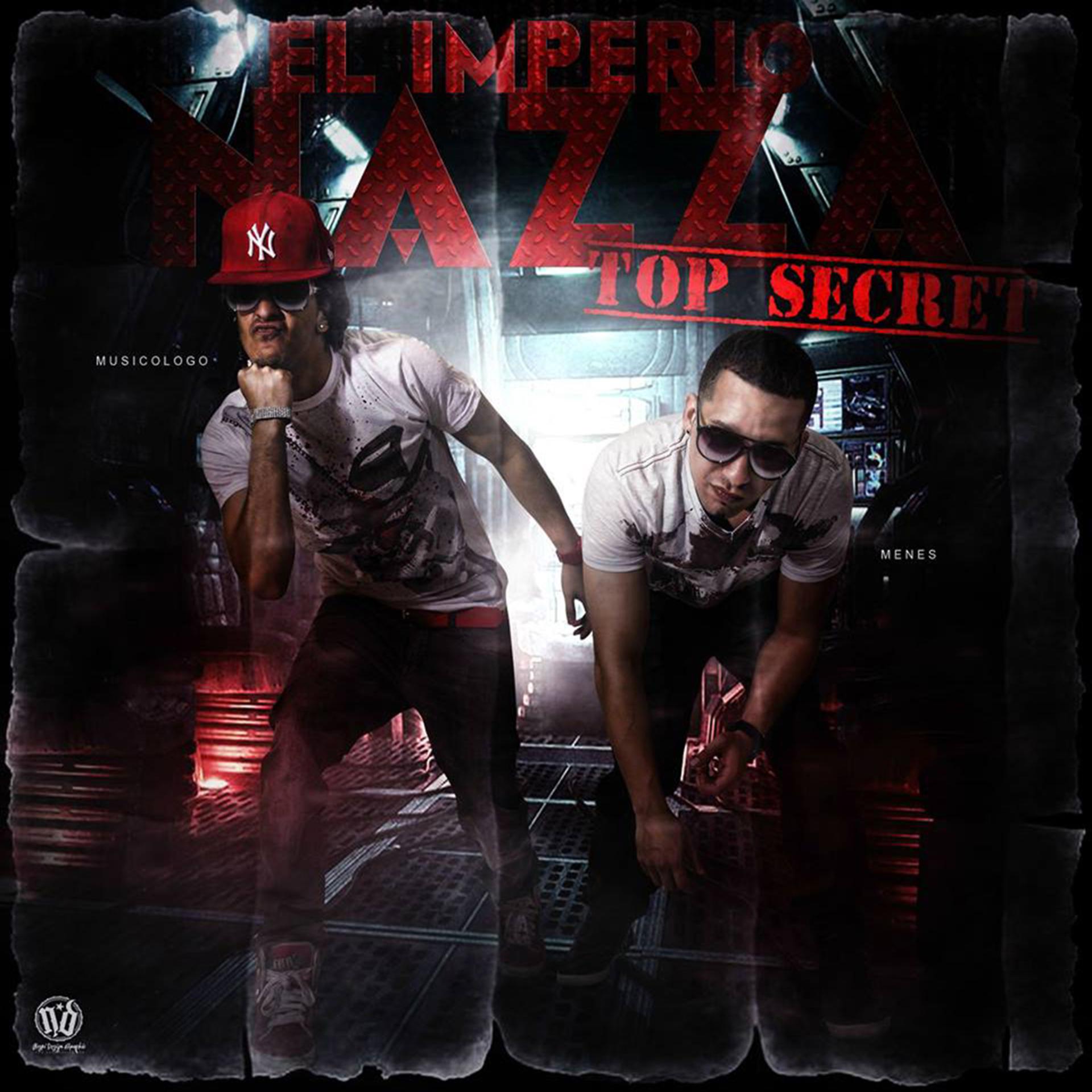 Постер альбома El Imperio Nazza: Top Secret
