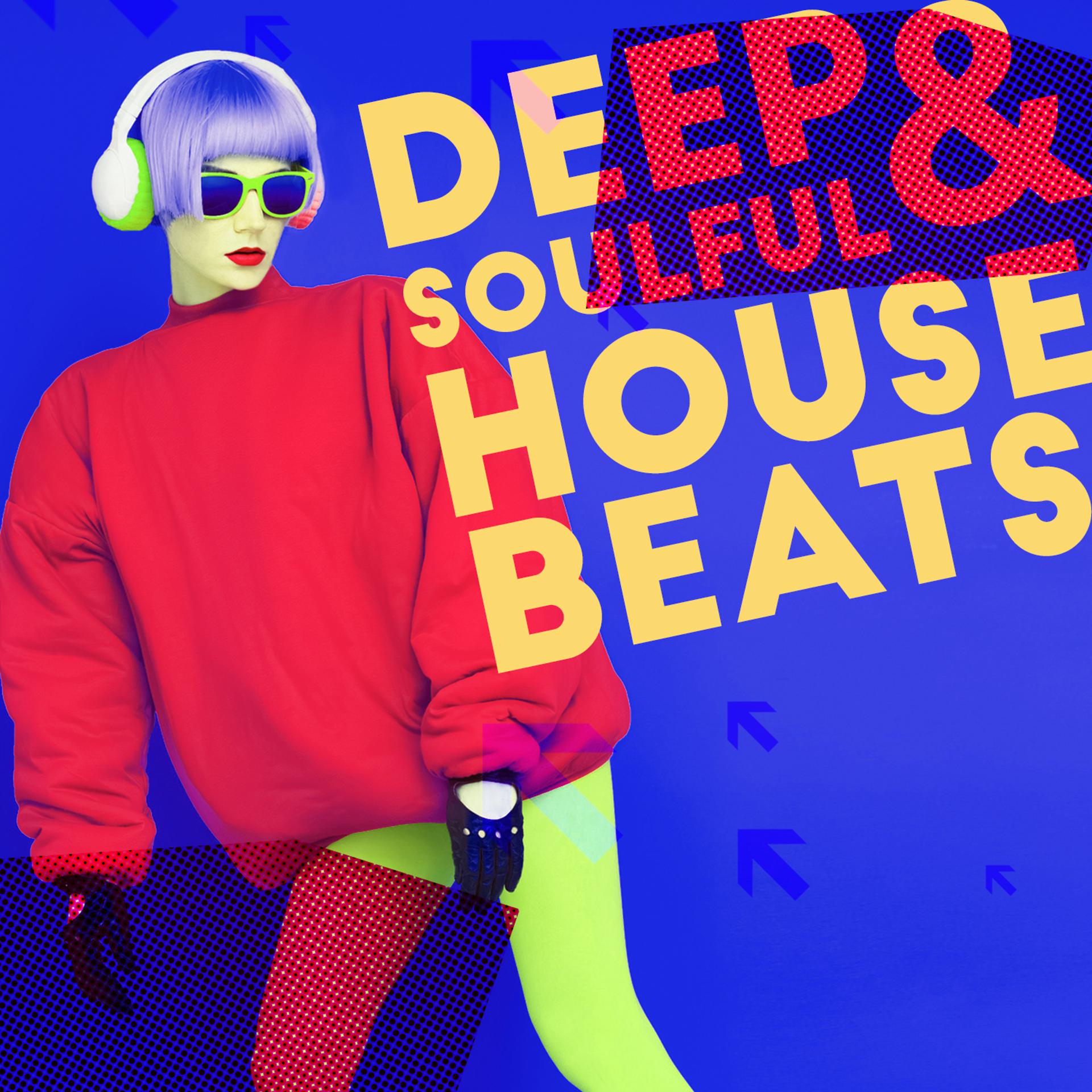 Постер альбома Deep & Soulful House Beats