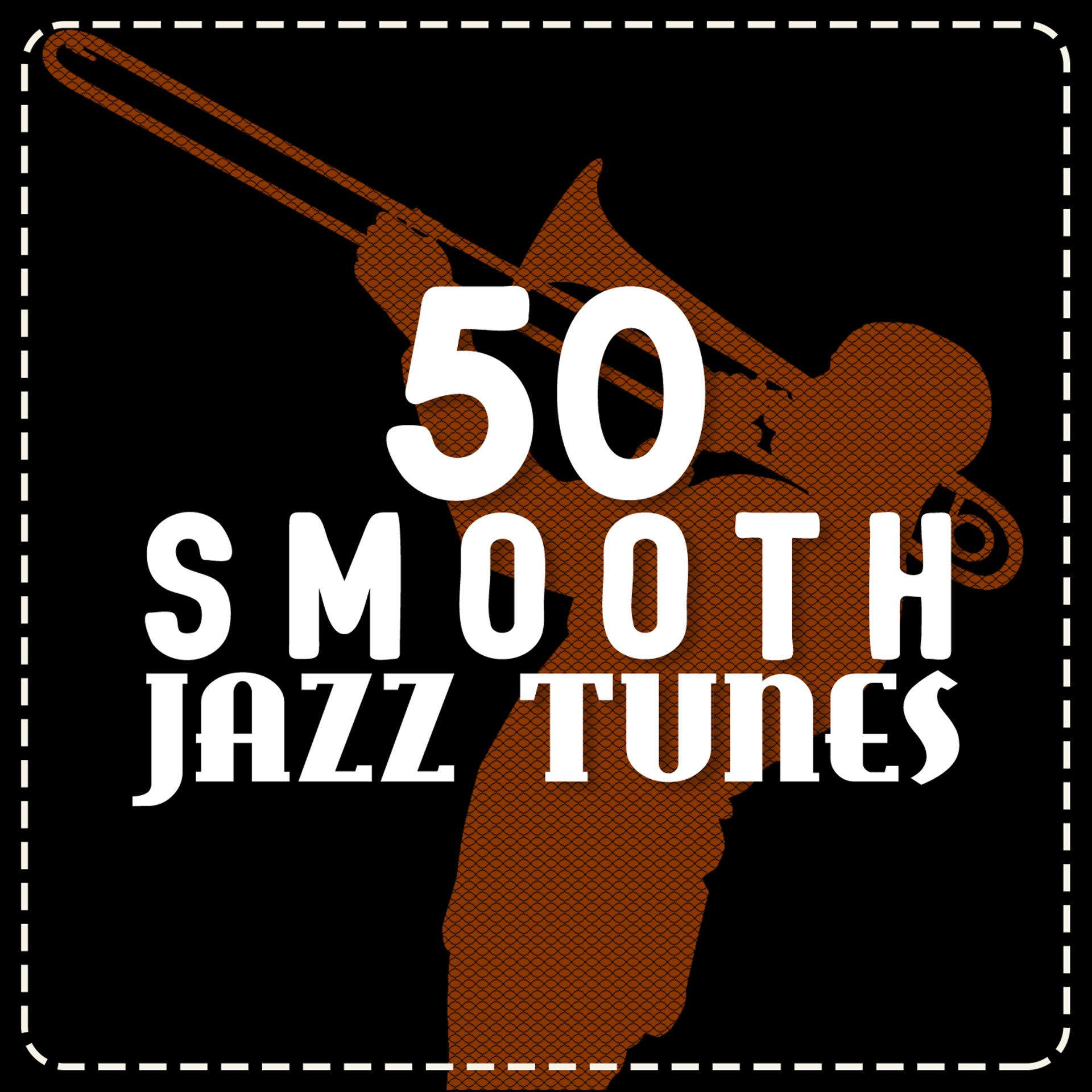 Постер альбома 50 Smooth Jazz Tunes
