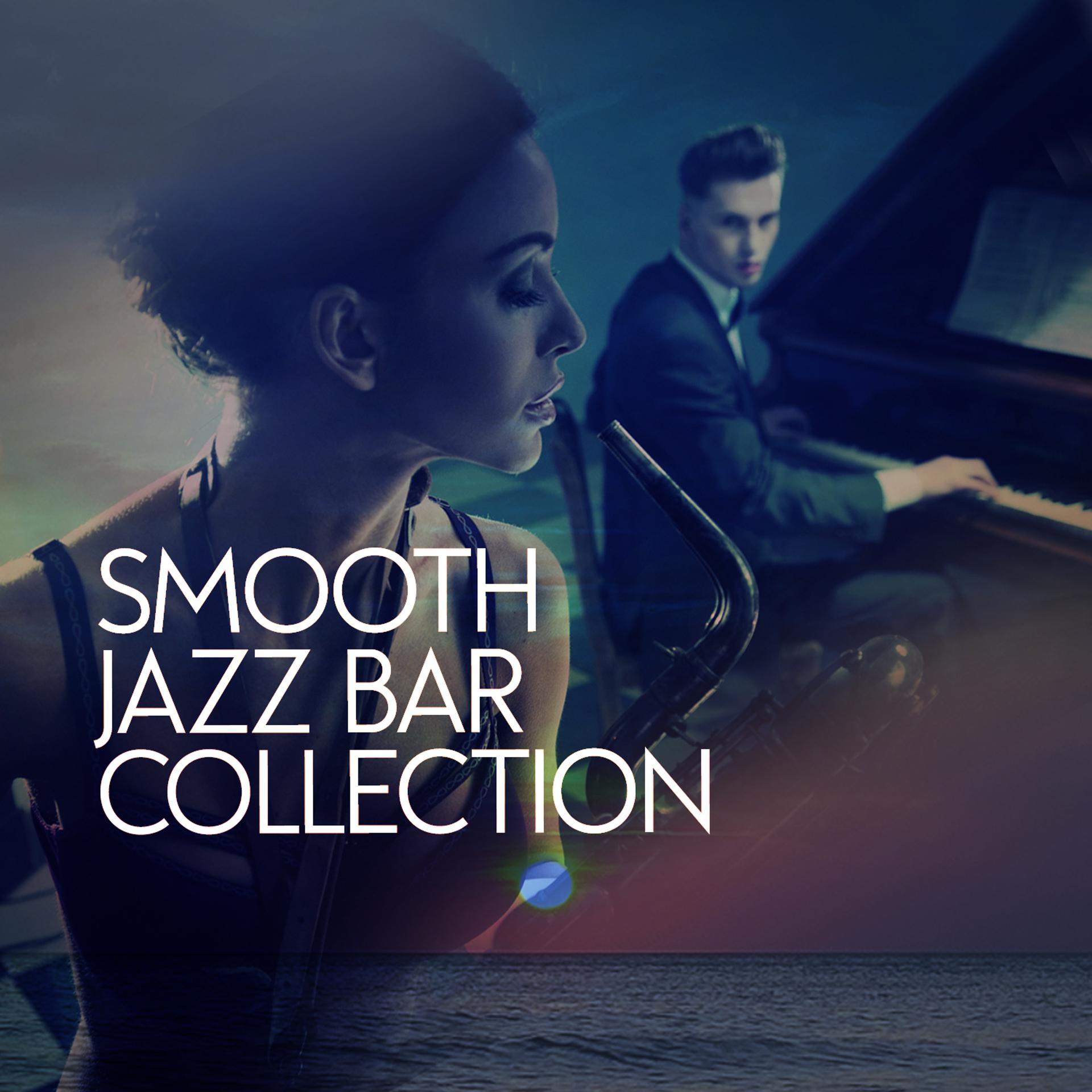 Постер альбома Smooth Jazz Bar Collection