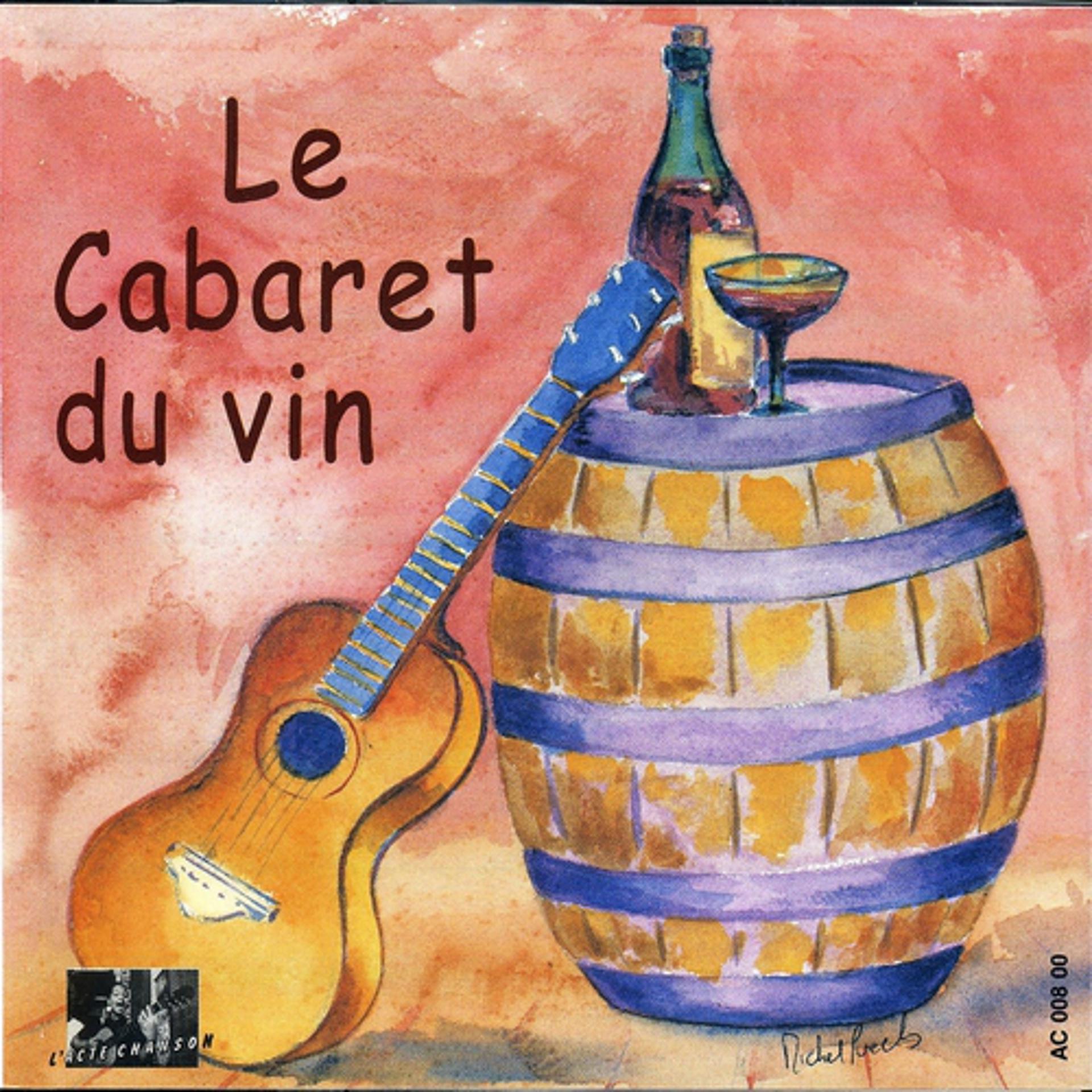 Постер альбома Le cabaret du vin