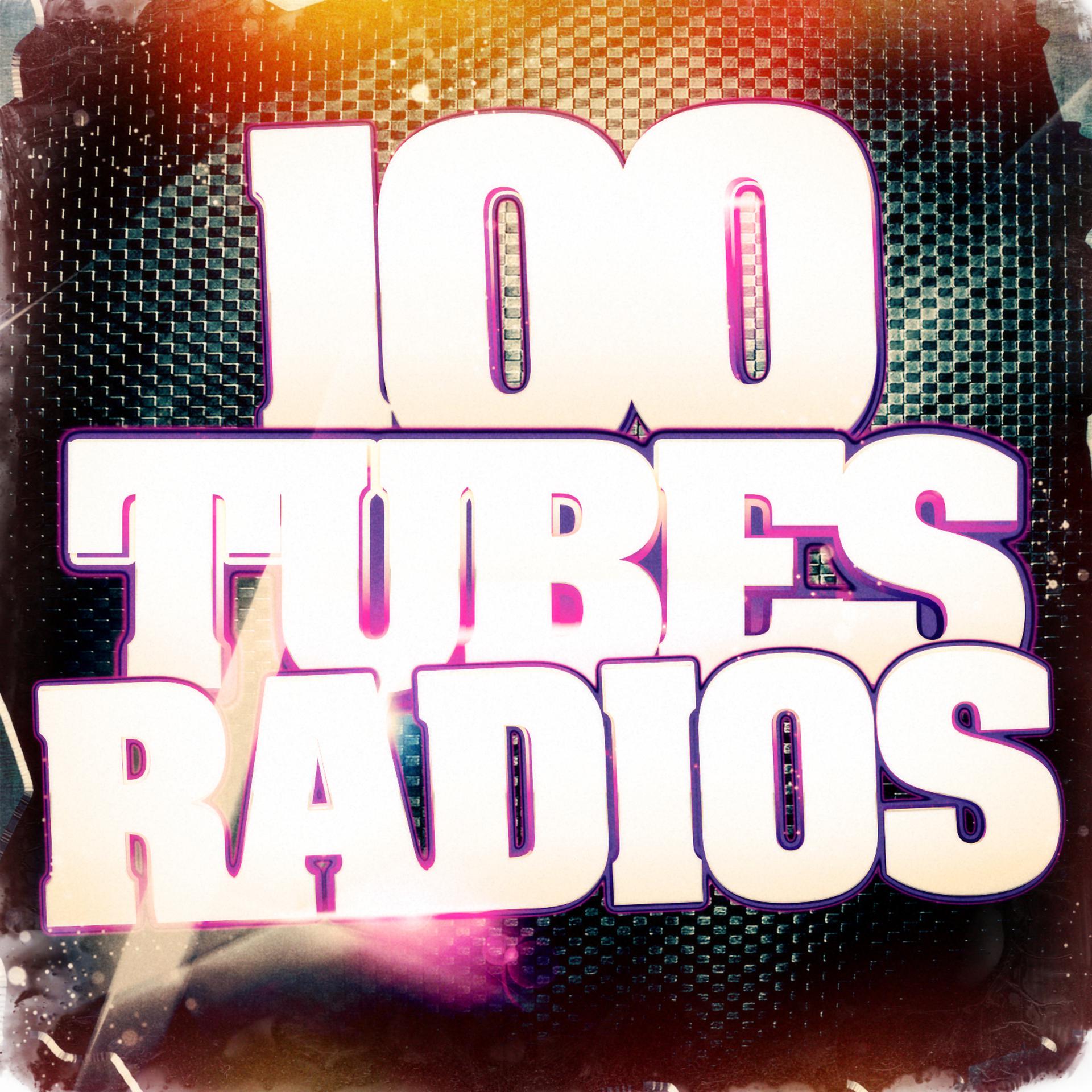 Постер альбома 100 tubes radios