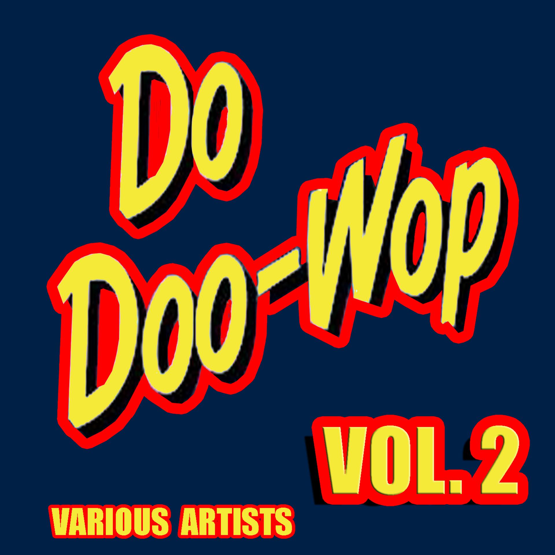 Постер альбома Do Doo - Wop, Vol, 2