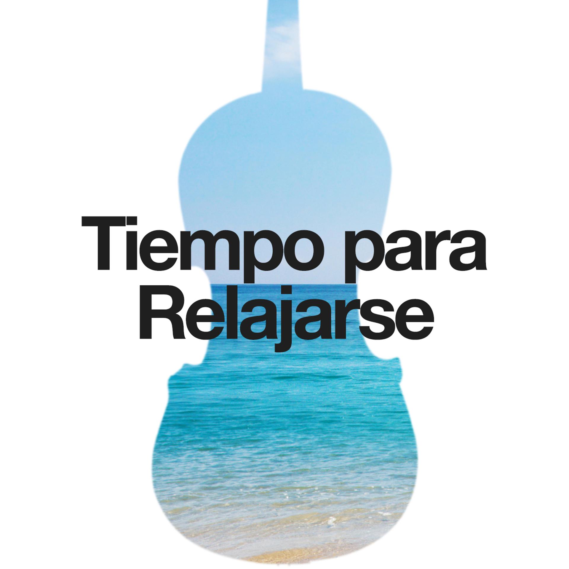 Постер альбома Tiempo Para Relajarse