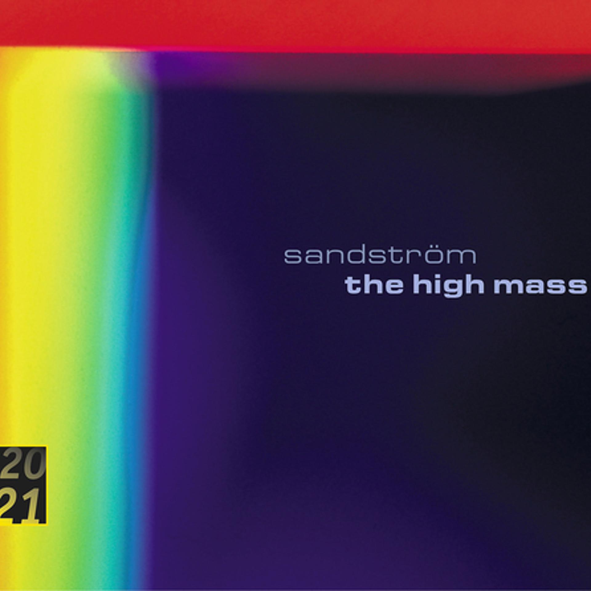 Постер альбома Sandström: High Mass / Lidholm: Kontakion