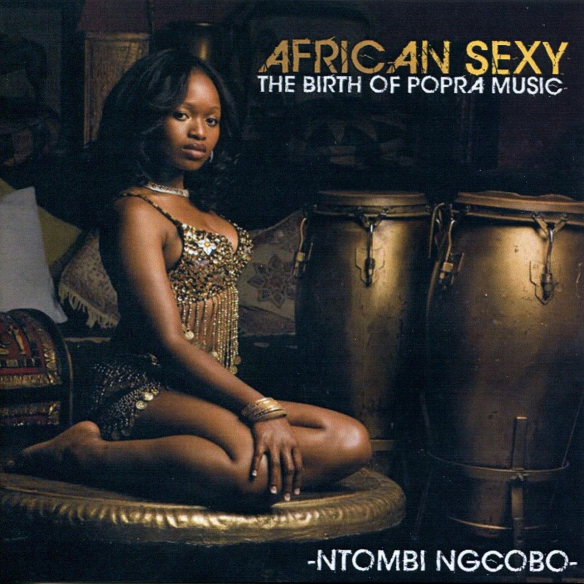 Постер альбома African Sexy (The Birth of Popra Music)