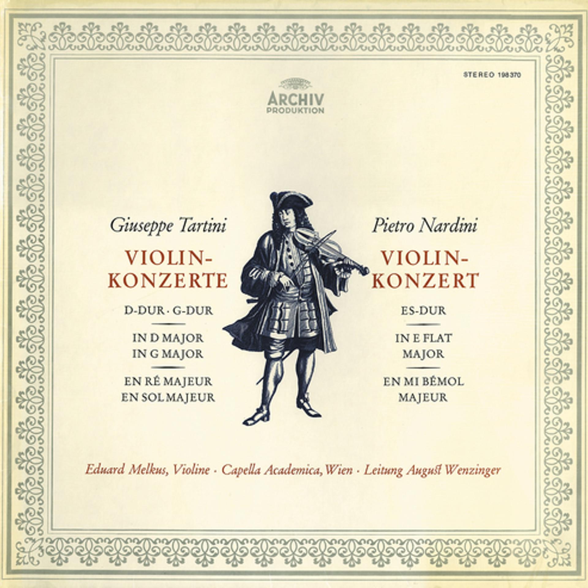 Постер альбома Tartini: Violin Concertos In D Major & G Major / Nardini: Sonata In D Major; Violin Concerto In E Flat Major