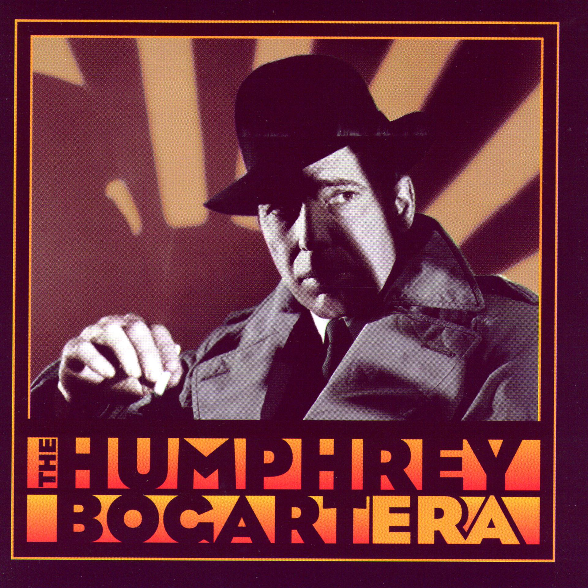 Постер альбома The Humphrey Bogart Era