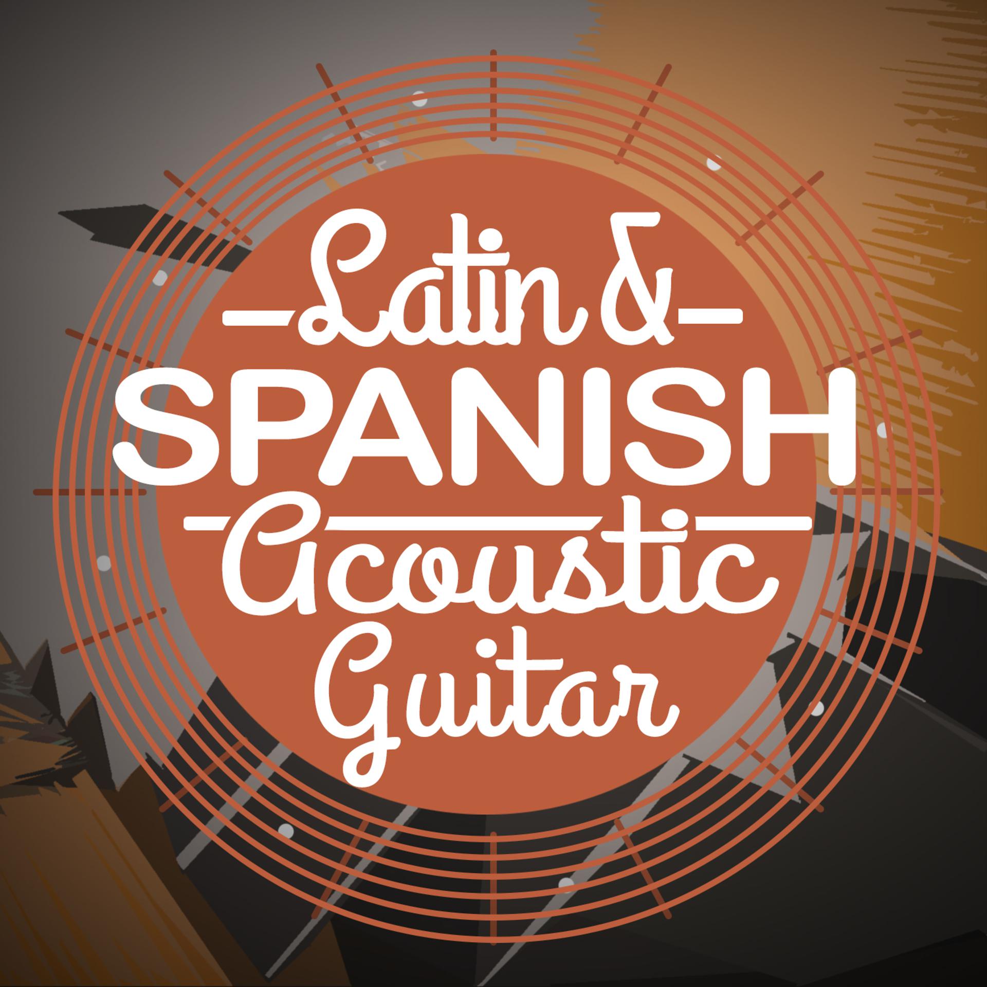 Постер альбома Latin & Spanish Acoustic Guitar