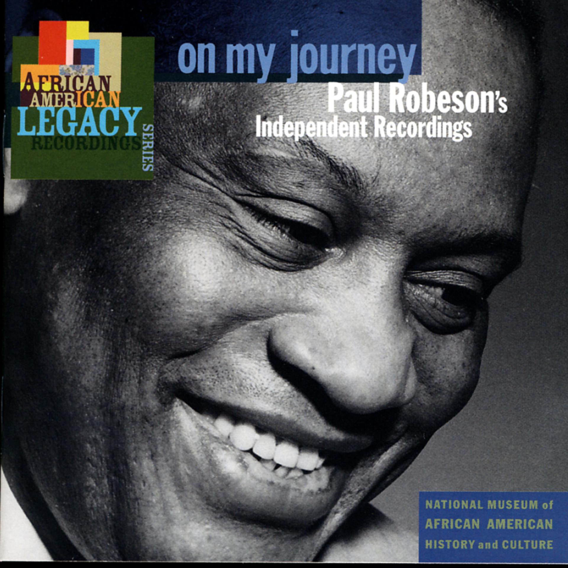 Постер альбома On My Journey: Paul Robeson's Independent Recordings