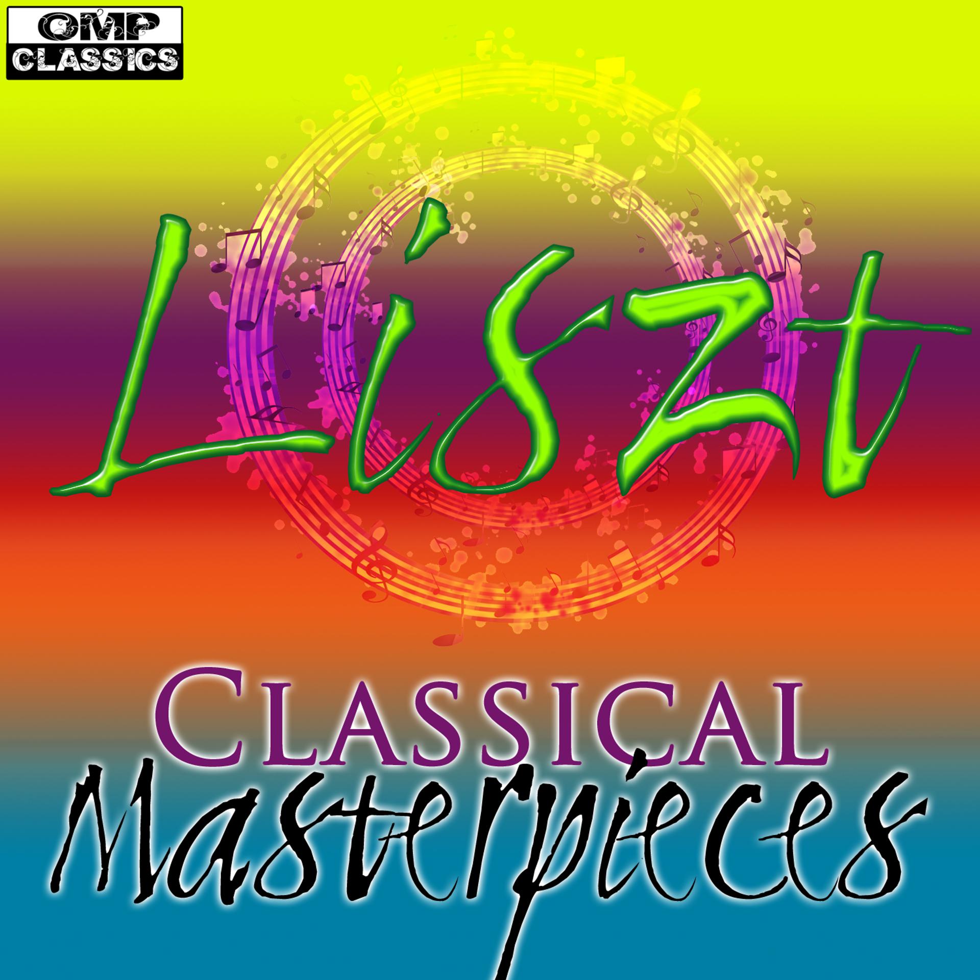 Постер альбома Liszt: Classical Masterpieces