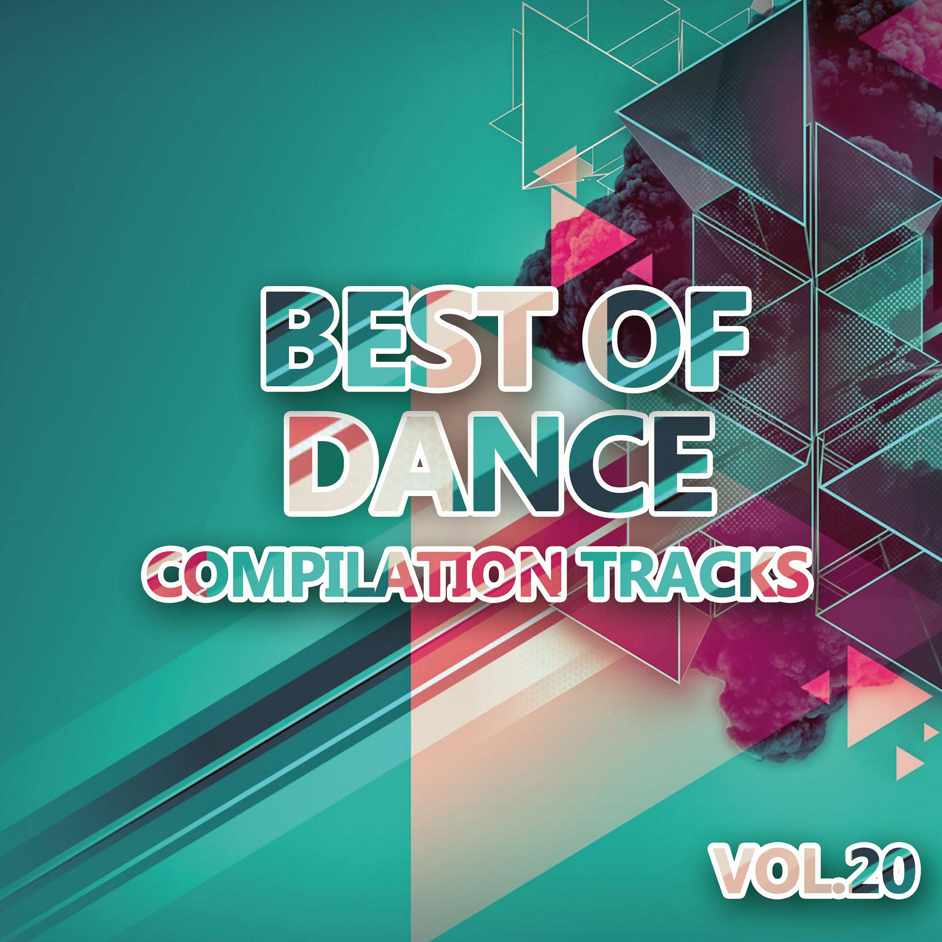 Постер альбома Best of Dance Vol. 20 (Compilation Tracks)