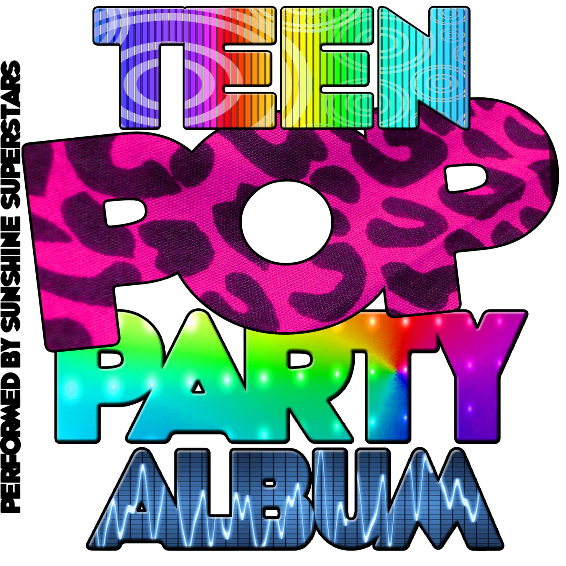 Постер альбома Teen Pop Party Album