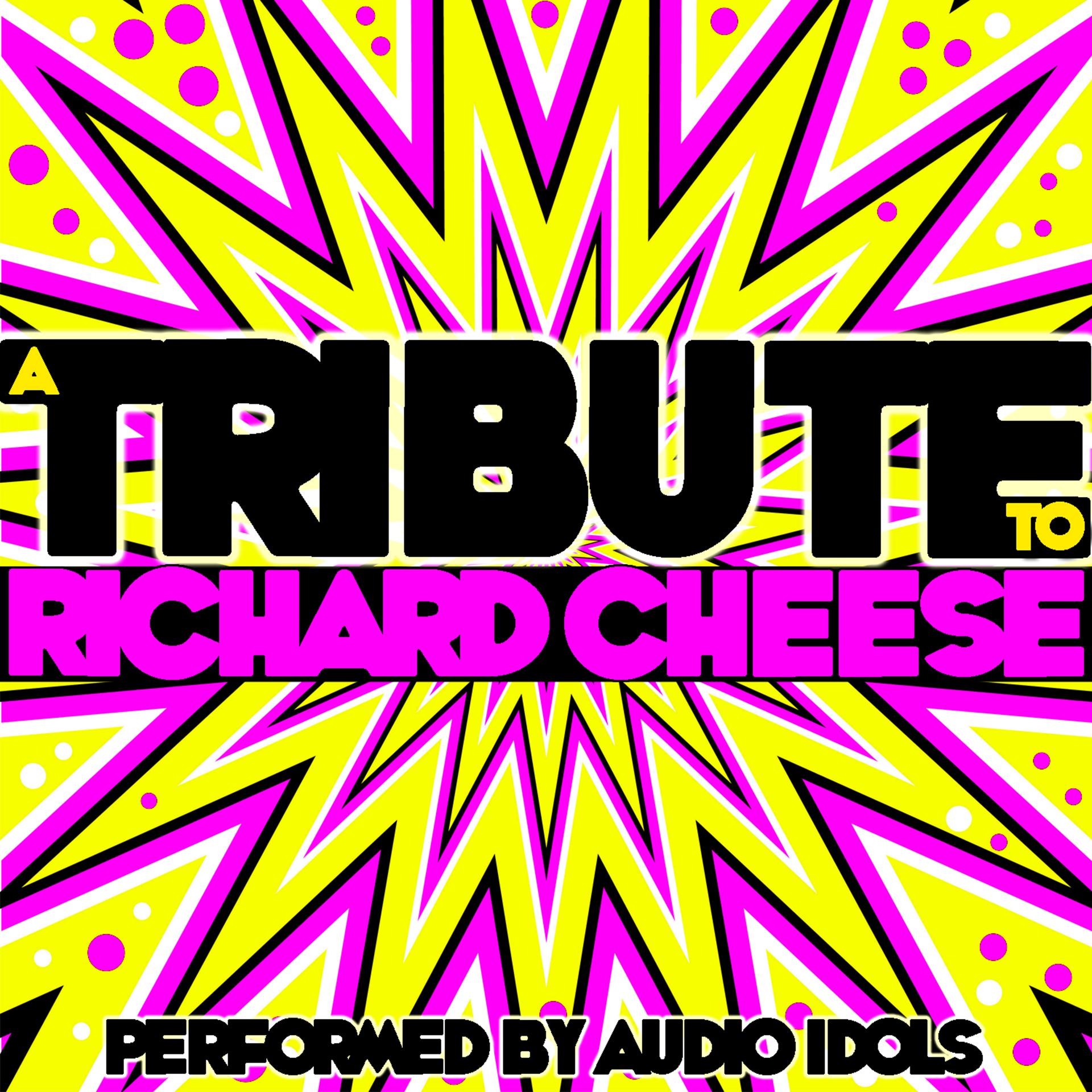 Постер альбома A Tribute to Richard Cheese