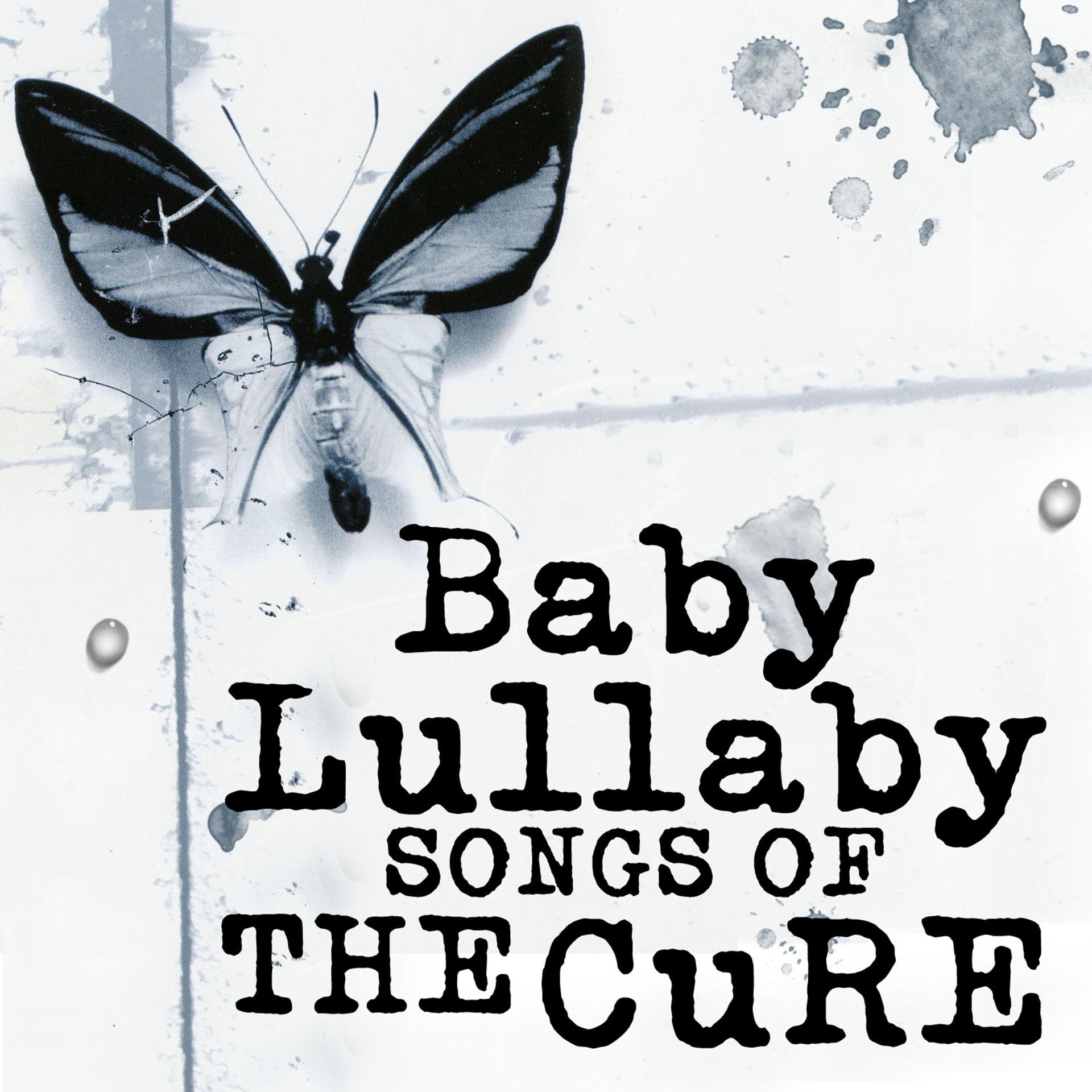 Постер альбома Baby Lullaby Songs of the Cure