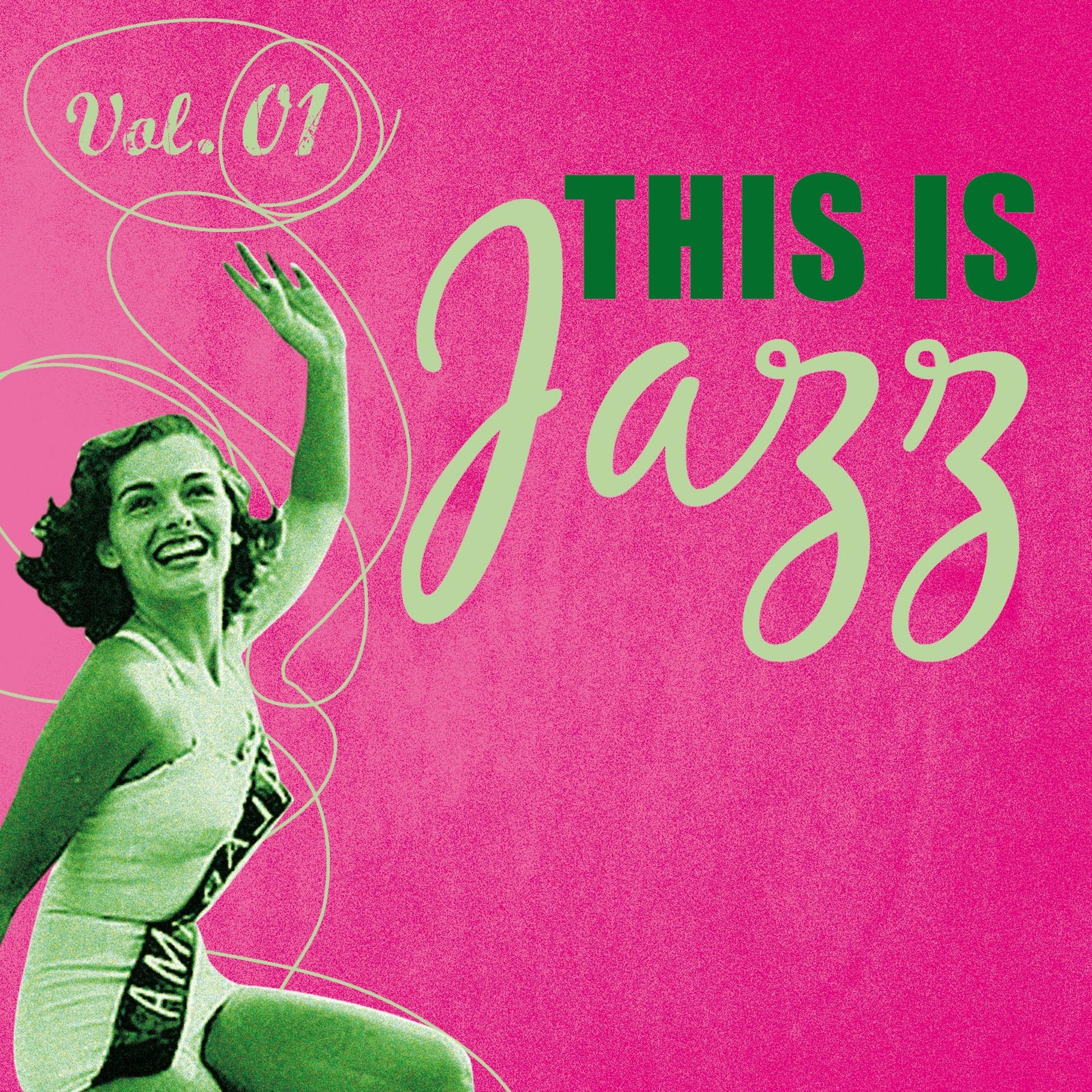 Постер альбома This Is Jazz (Vol. 01)