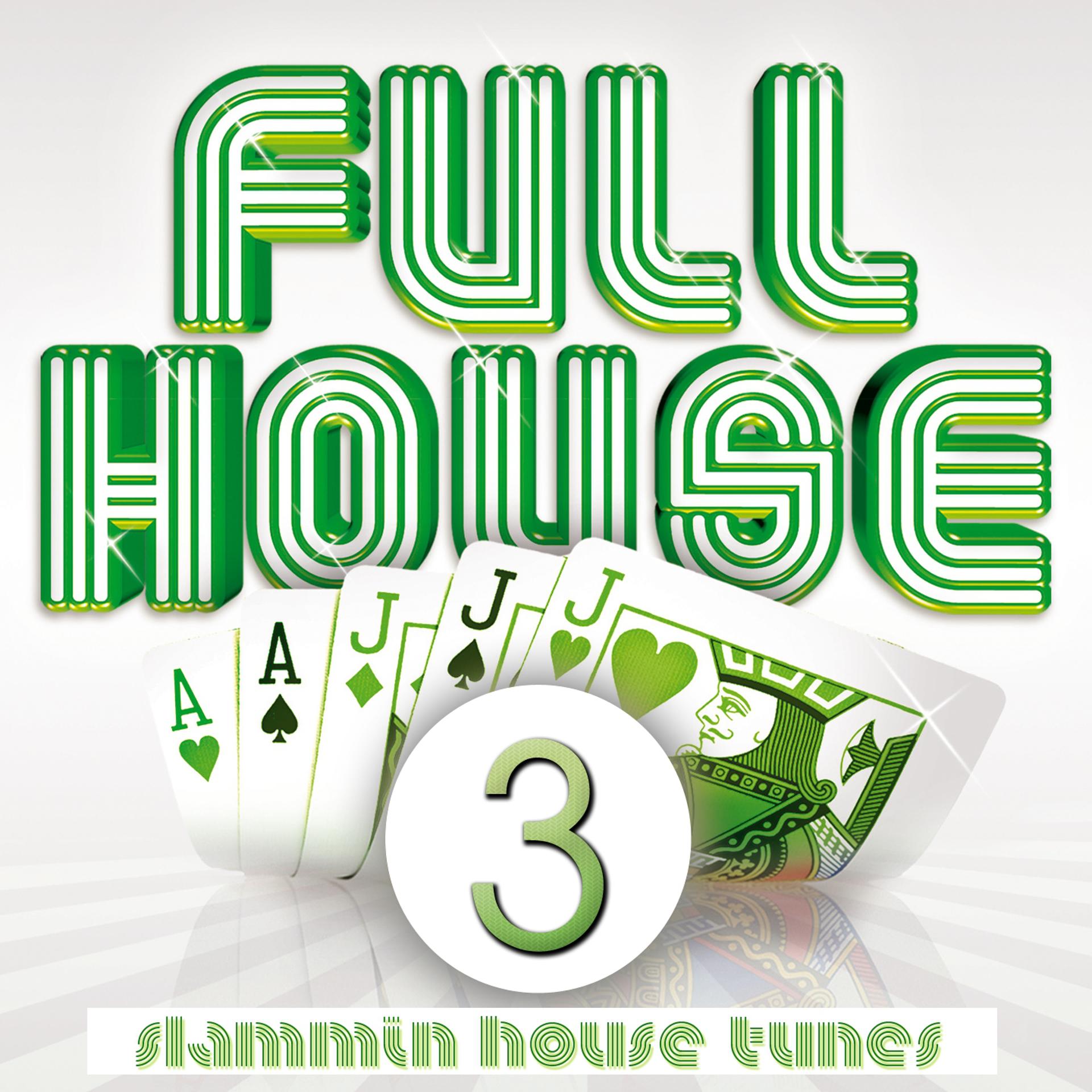 Постер альбома Full House, Vol. 3