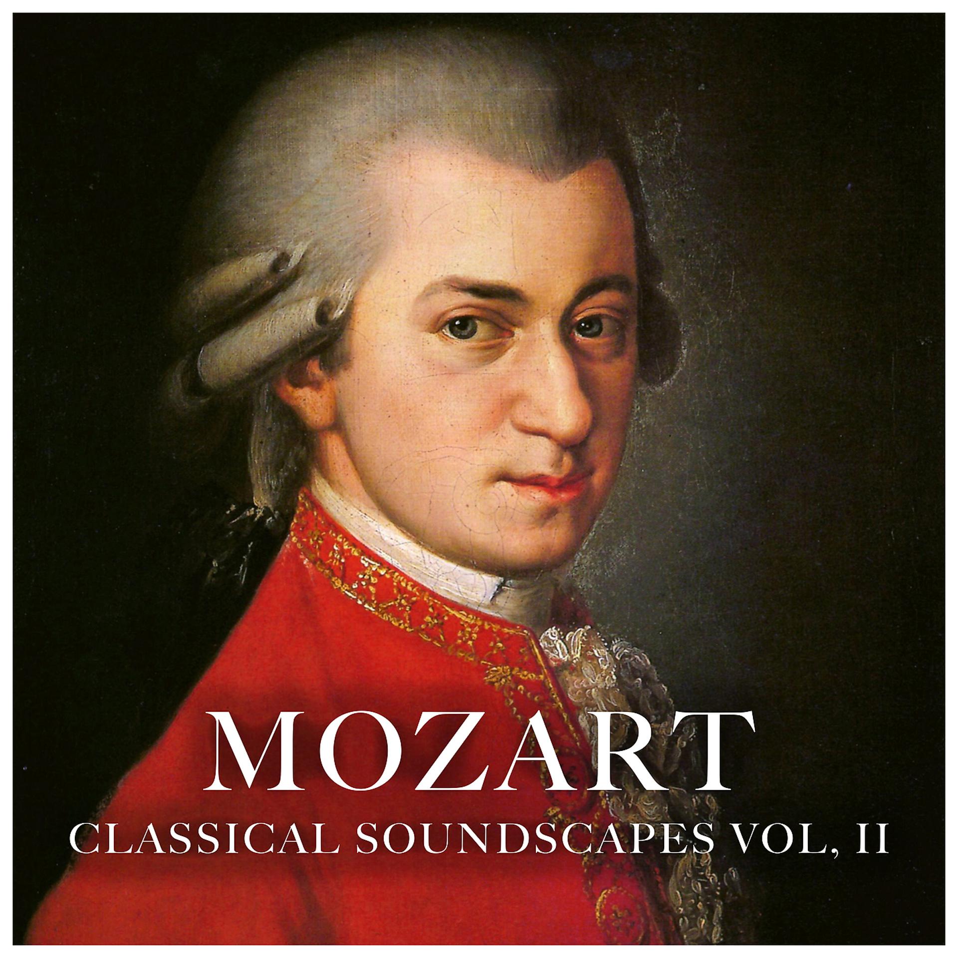 Постер альбома Mozart Classical Soundscapes, Vol. 2