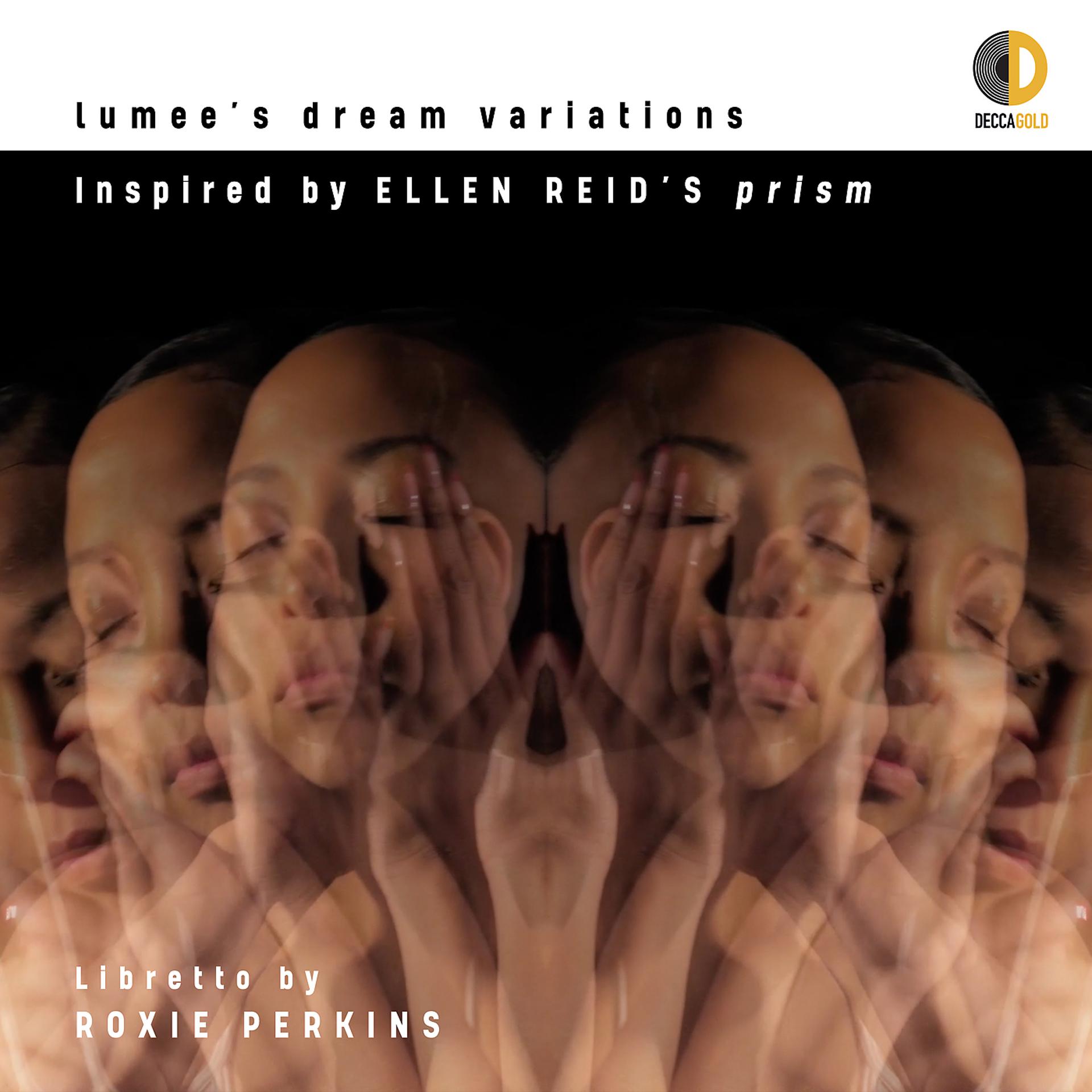 Постер альбома Ellen Reid: lumee’s dream variations
