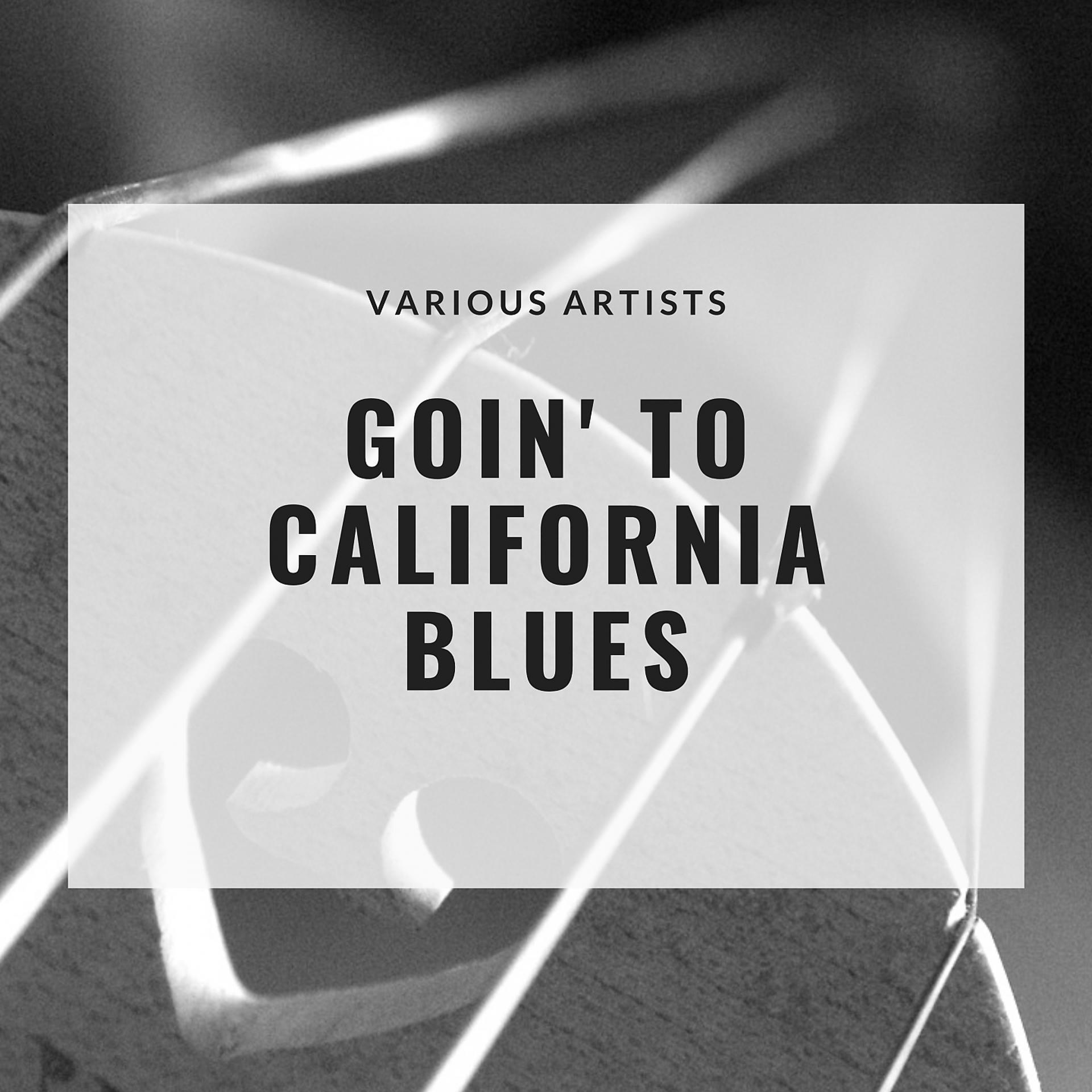 Постер альбома Goin' to California Blues