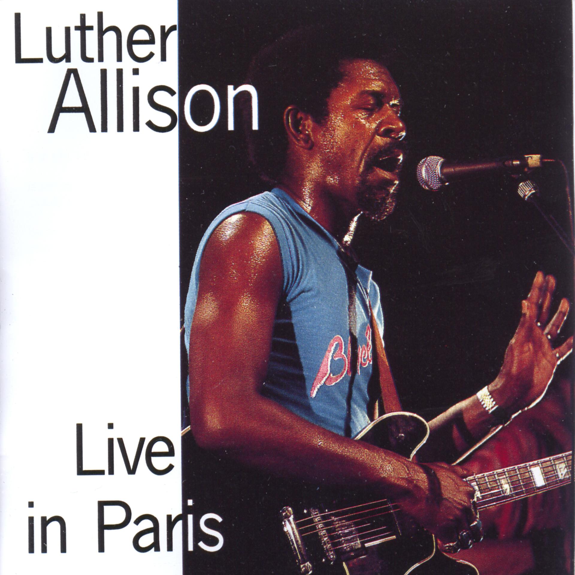 Постер альбома Luther Allison Live in Paris 1979