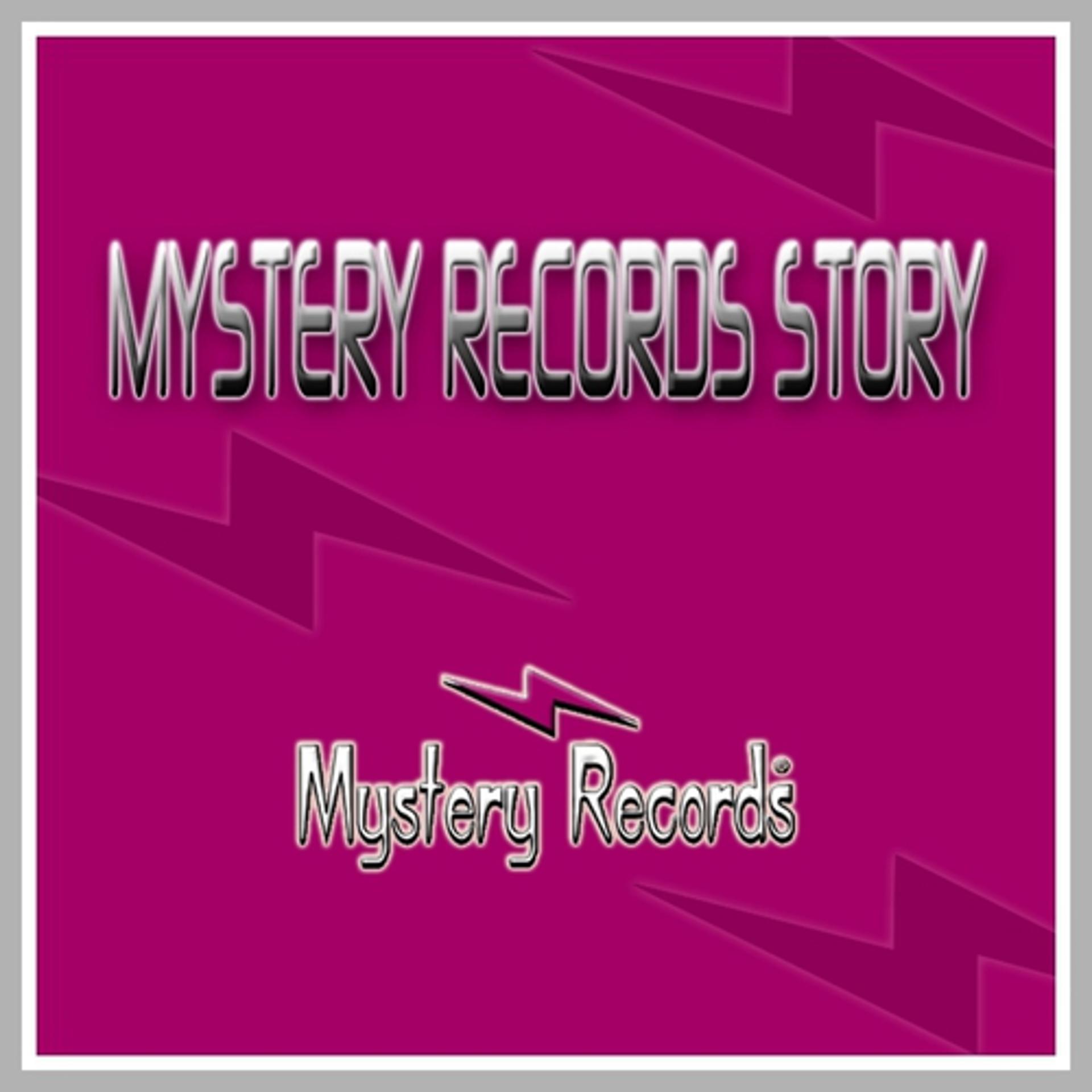 Постер альбома Mystery Records Story