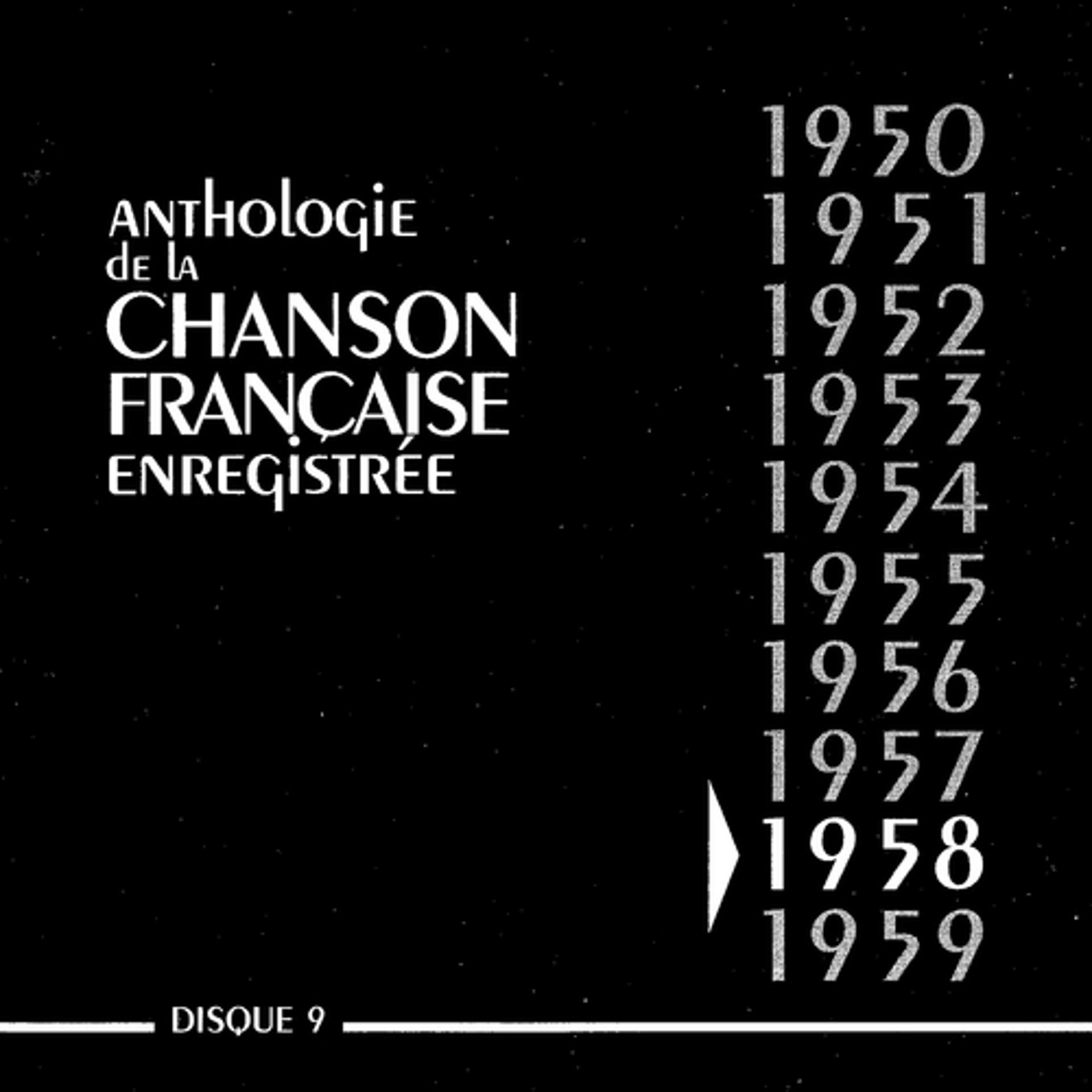 Постер альбома Anthologie de la chanson française : 1958