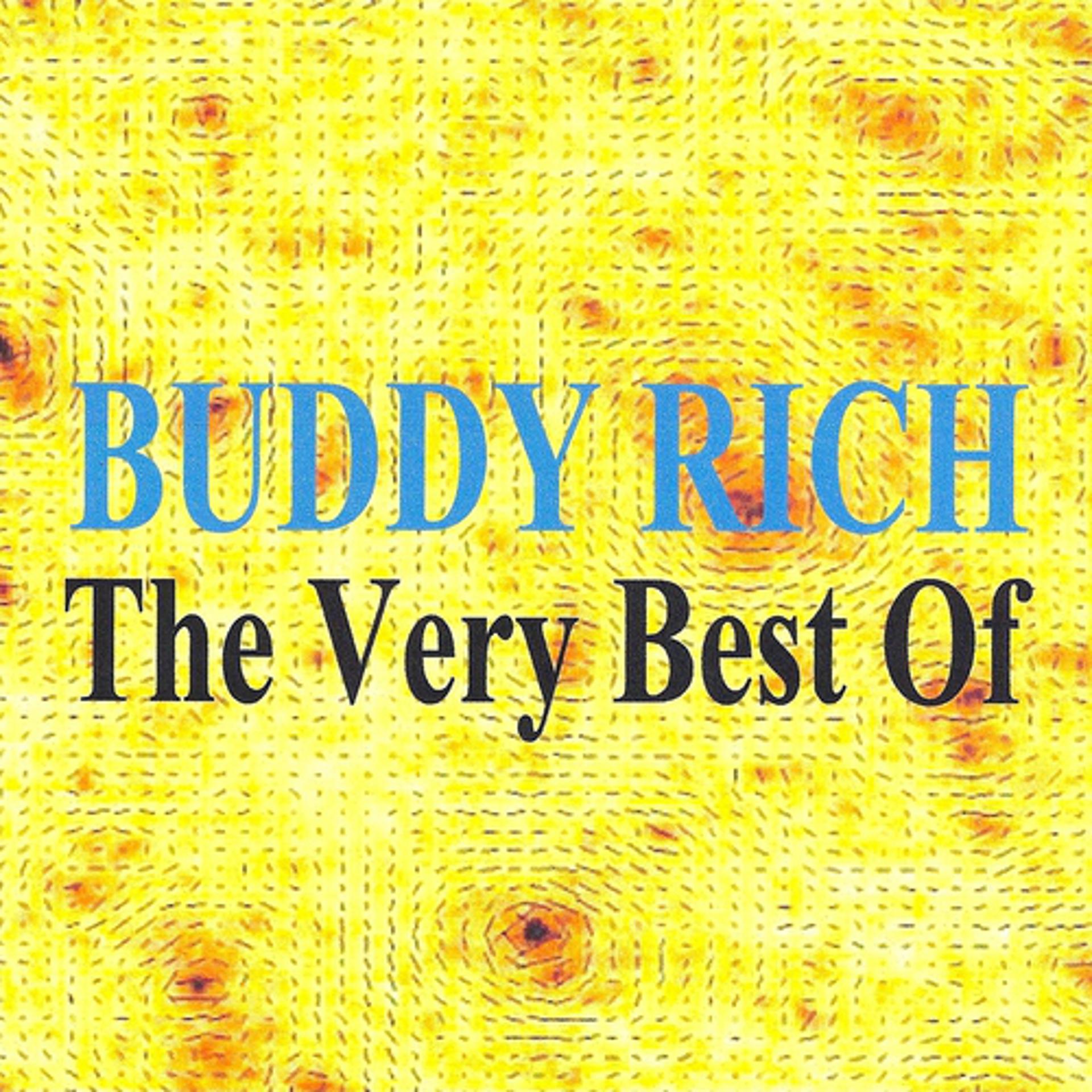 Постер альбома The Very Best of Buddy Rich