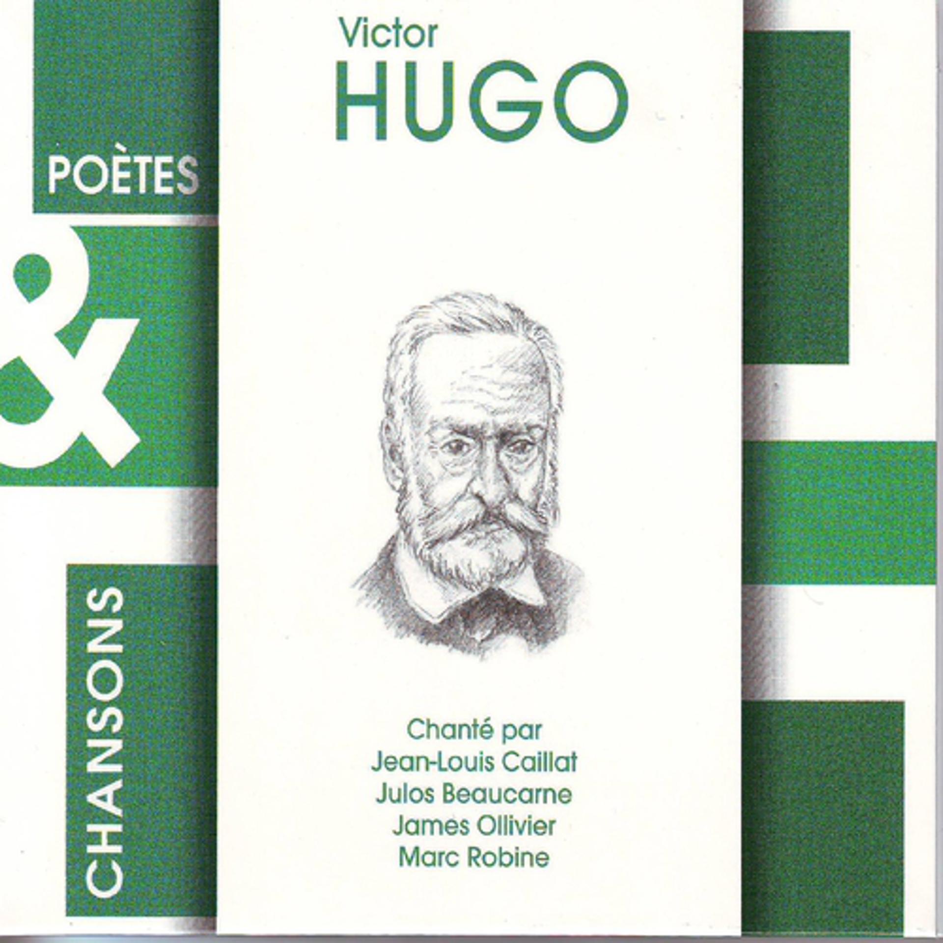 Постер альбома Poètes & chansons : Hugo Victor