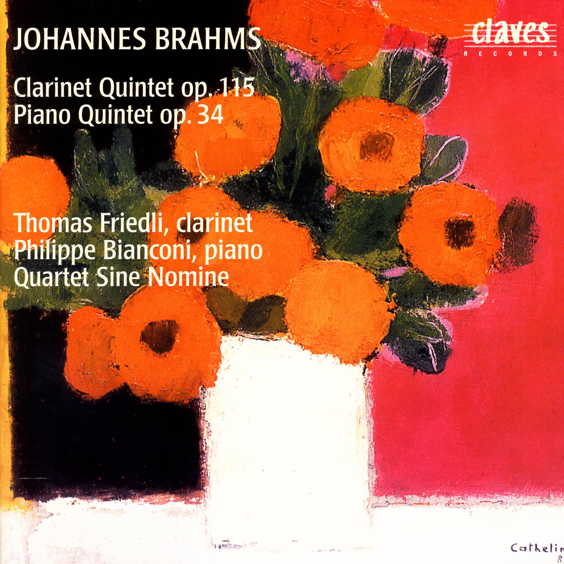 Постер альбома Brahms: Clarinet Quintet Op. 115 & Piano Quintet Op. 34