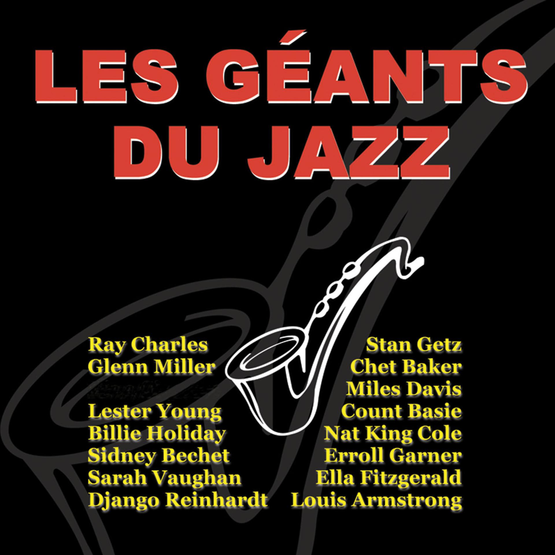 Постер альбома Les Géants du Jazz