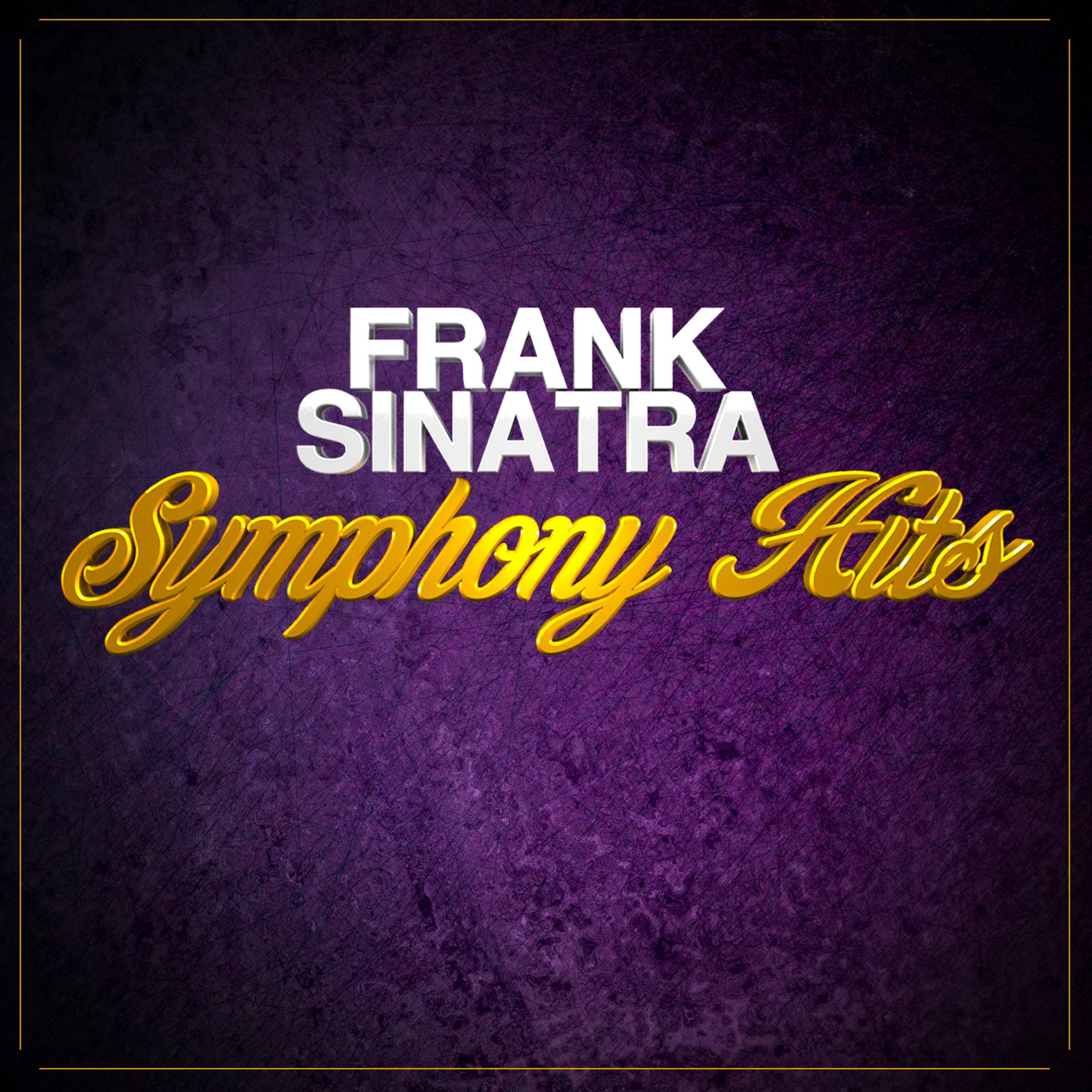 Постер альбома Frank Sinatra Symphony Hits