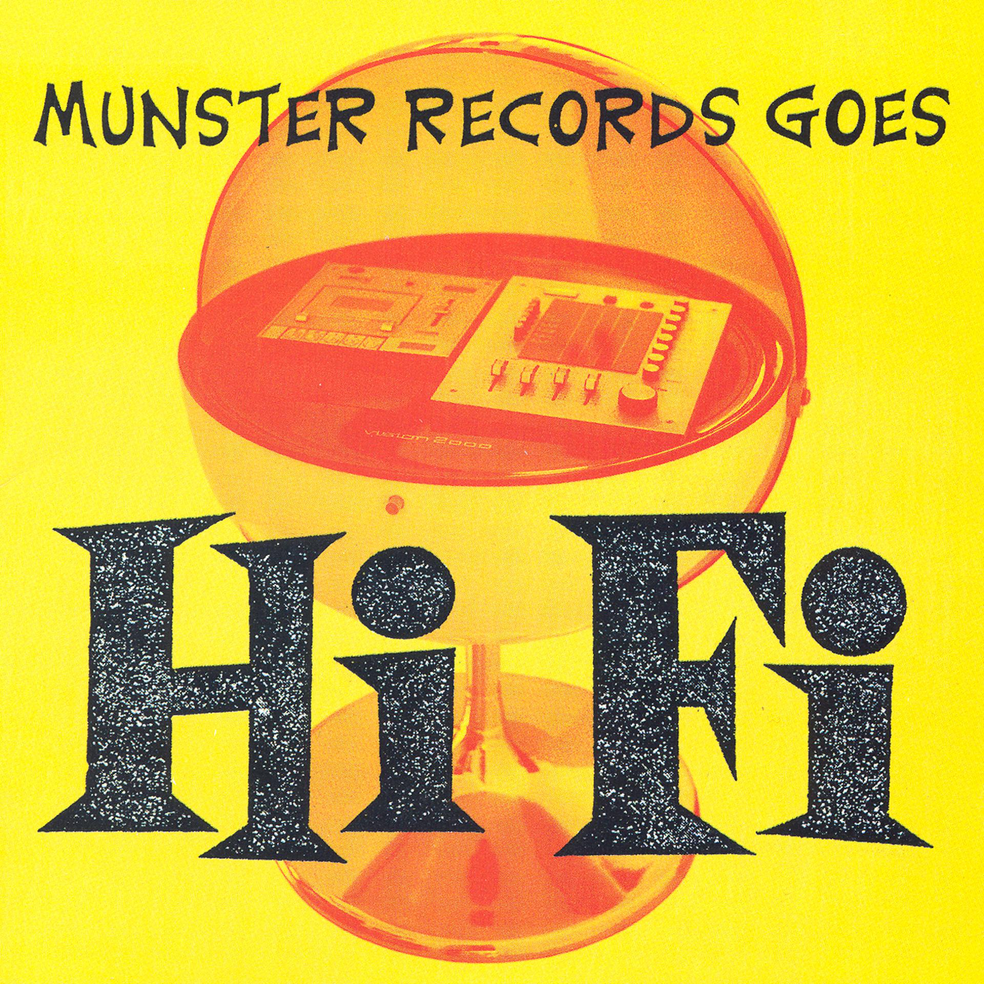 Постер альбома Munster Records Goes Hi Fi