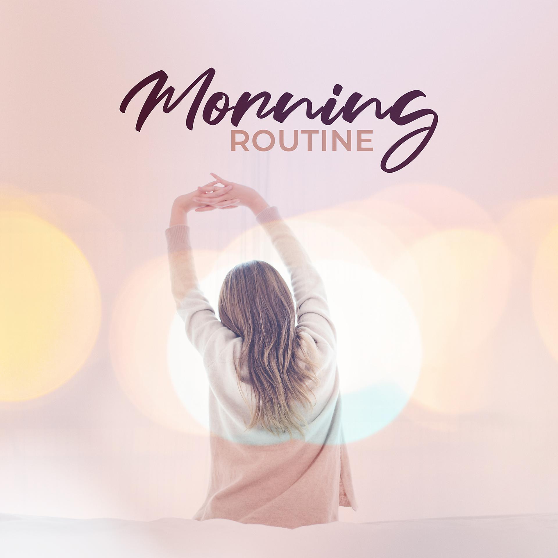 Постер альбома Morning Routine