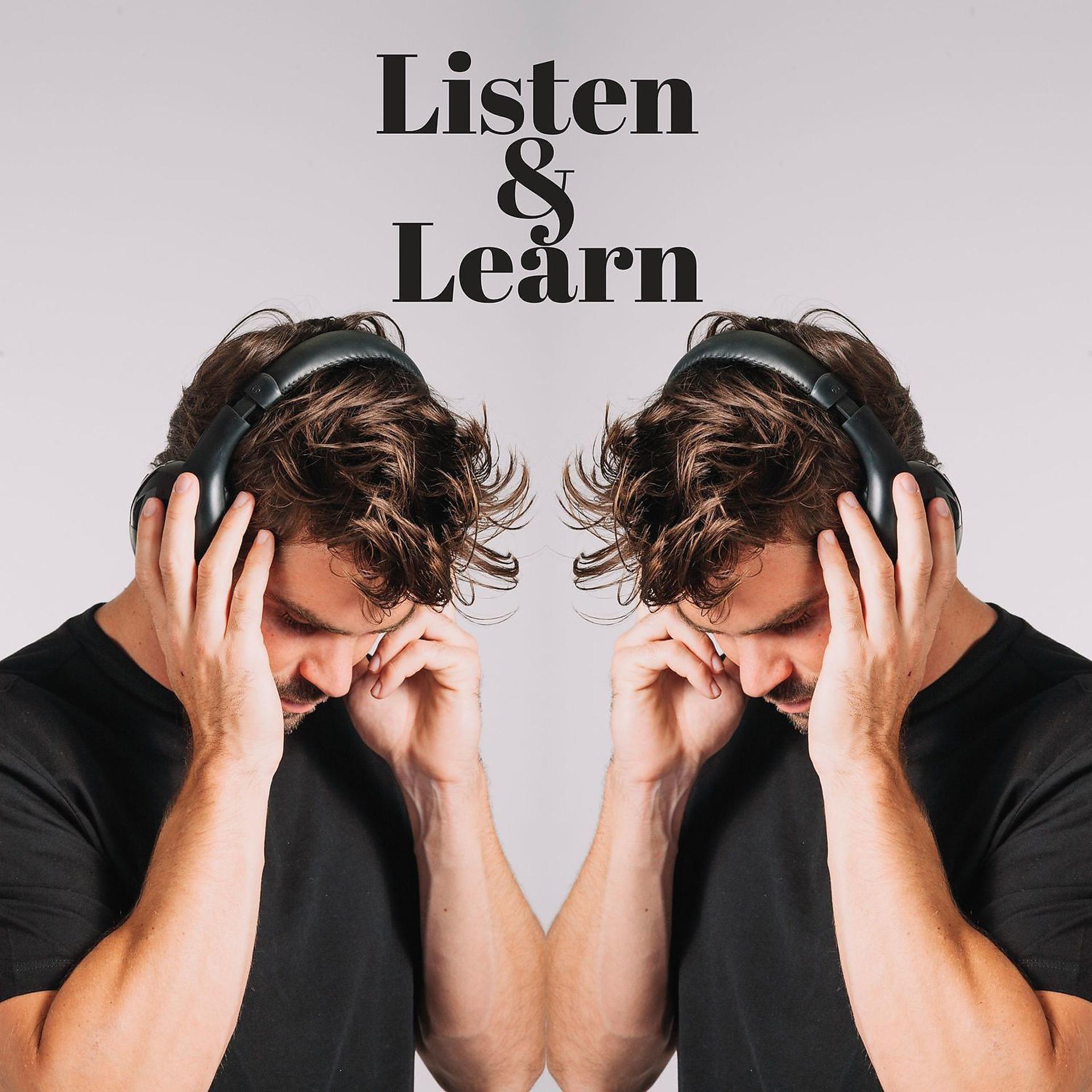 Постер альбома Listen & Learn - Creative Working, Home Office, Boost Your Potential