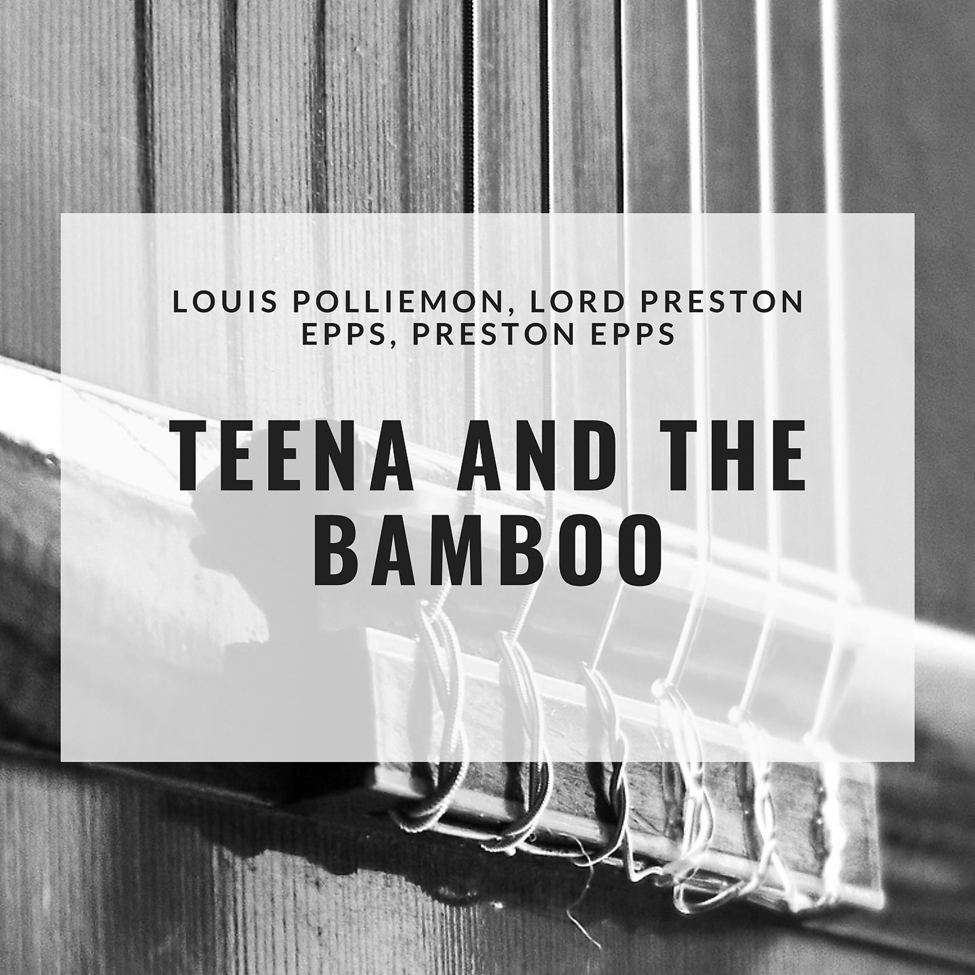 Постер альбома Teena and the Bamboo