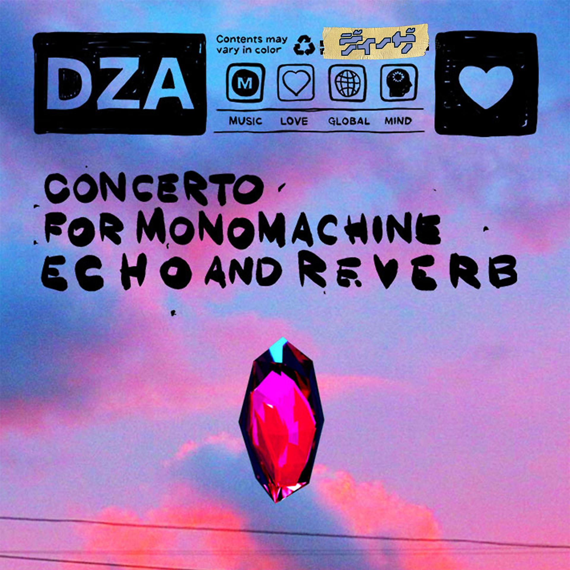Постер альбома Concerto for Monomachine Echo and Reverb