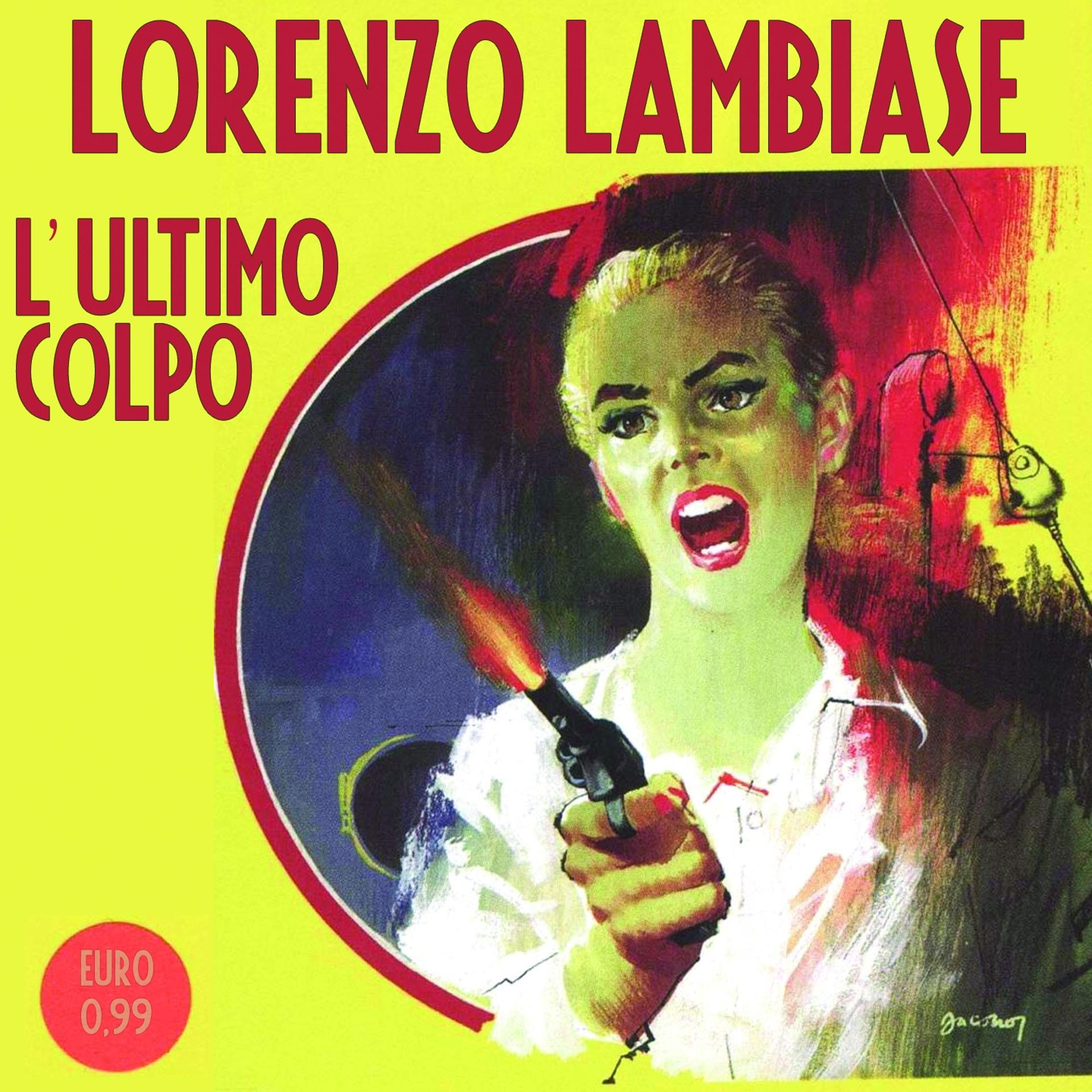 Постер альбома L'ultimo colpo