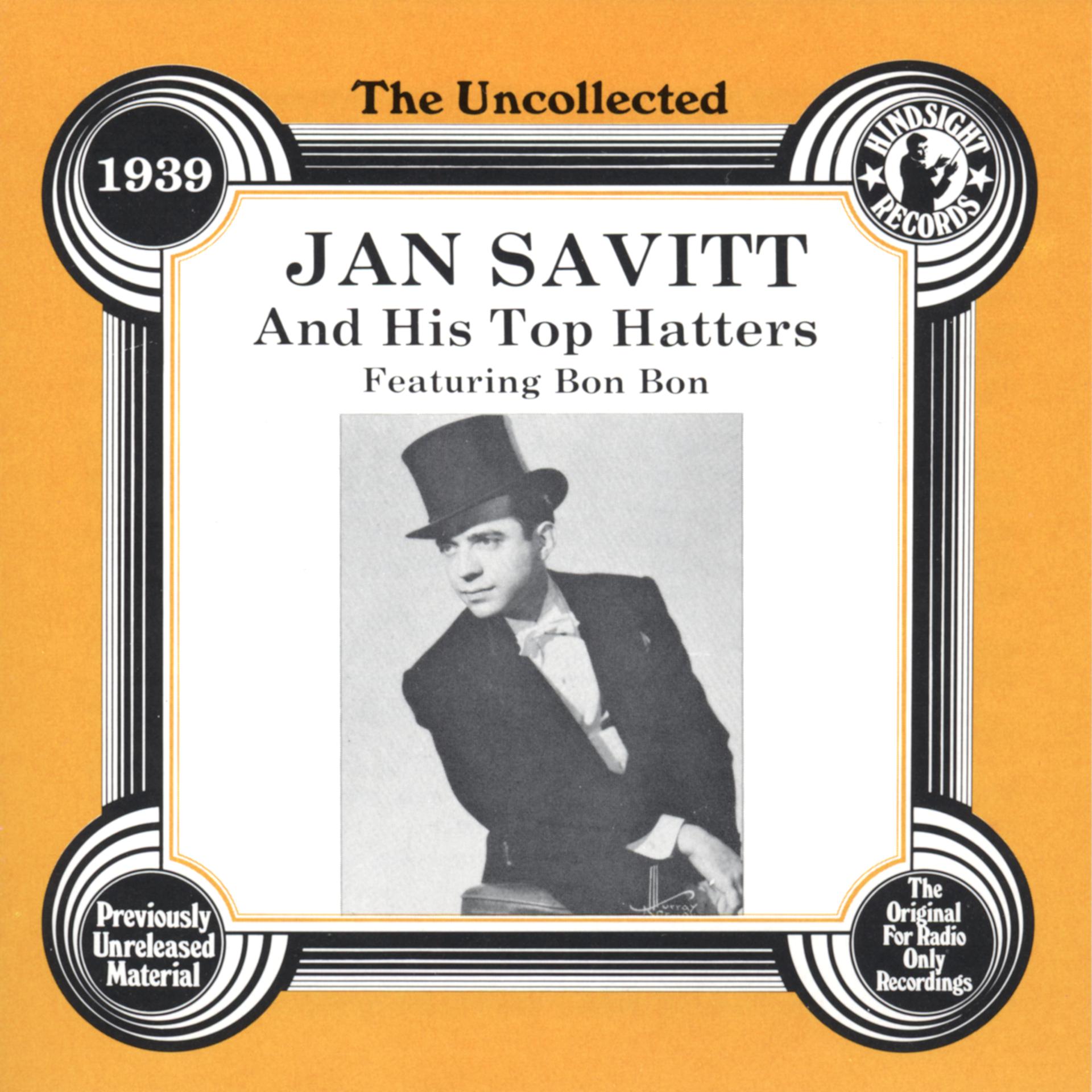 Постер альбома Jan Savitt & His Top Hatters, 1939