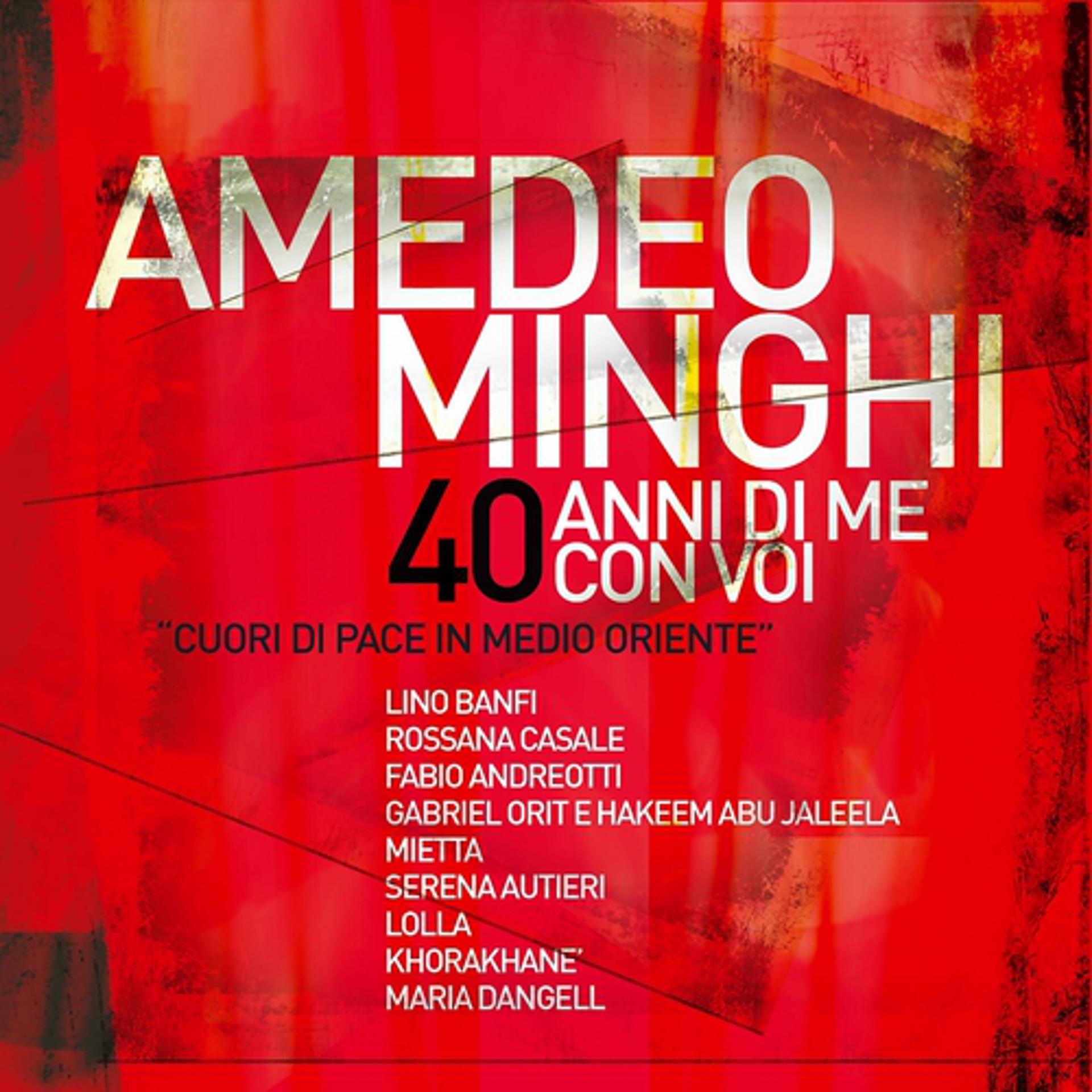 Постер альбома 40 Anni Di Me Con Voi