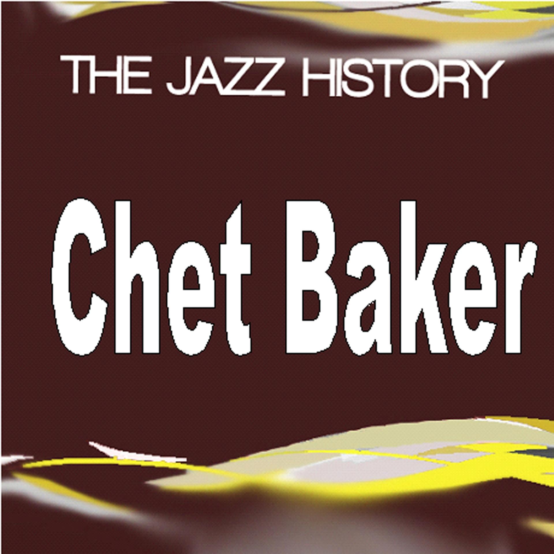 Постер альбома Jazz History - Chet Baker