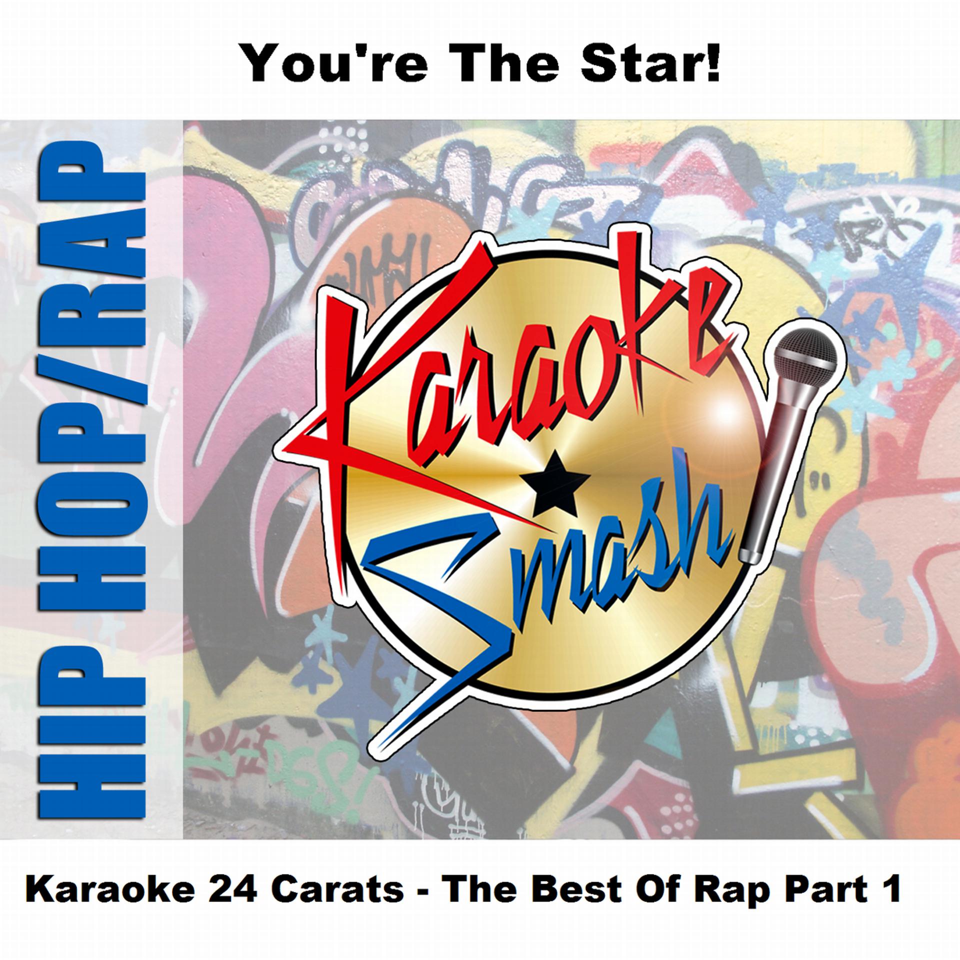 Постер альбома Karaoke 24 Carats - The Best Of Rap Part 1
