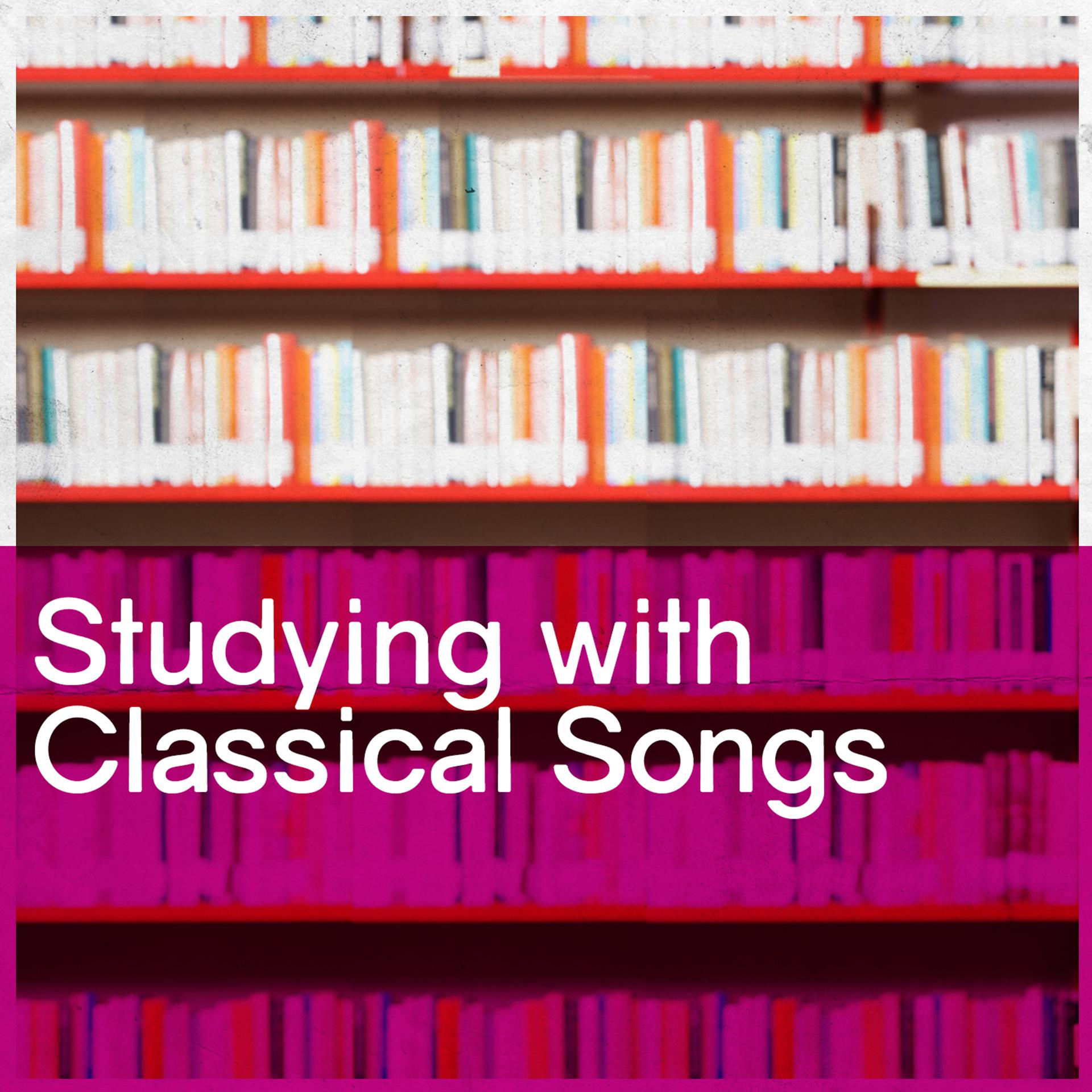 Постер альбома Studying with Classical Songs